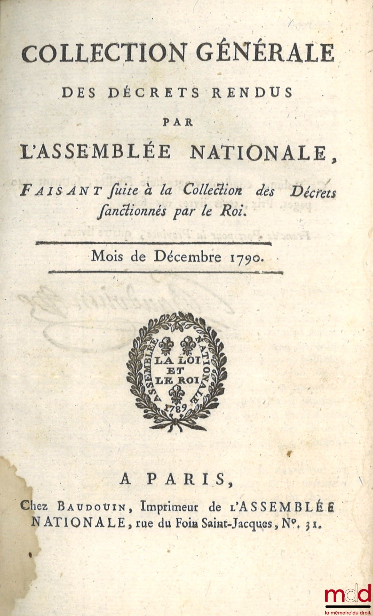 [Recueil] – COLLECTION GÉNÉRALE DES DÉCRETS RENDUS PAR L’ASSEMBLÉE NATIONALE. Avec la mention des Sanctions et acceptations données par le Roi, Août 1790 à Juillet 1791