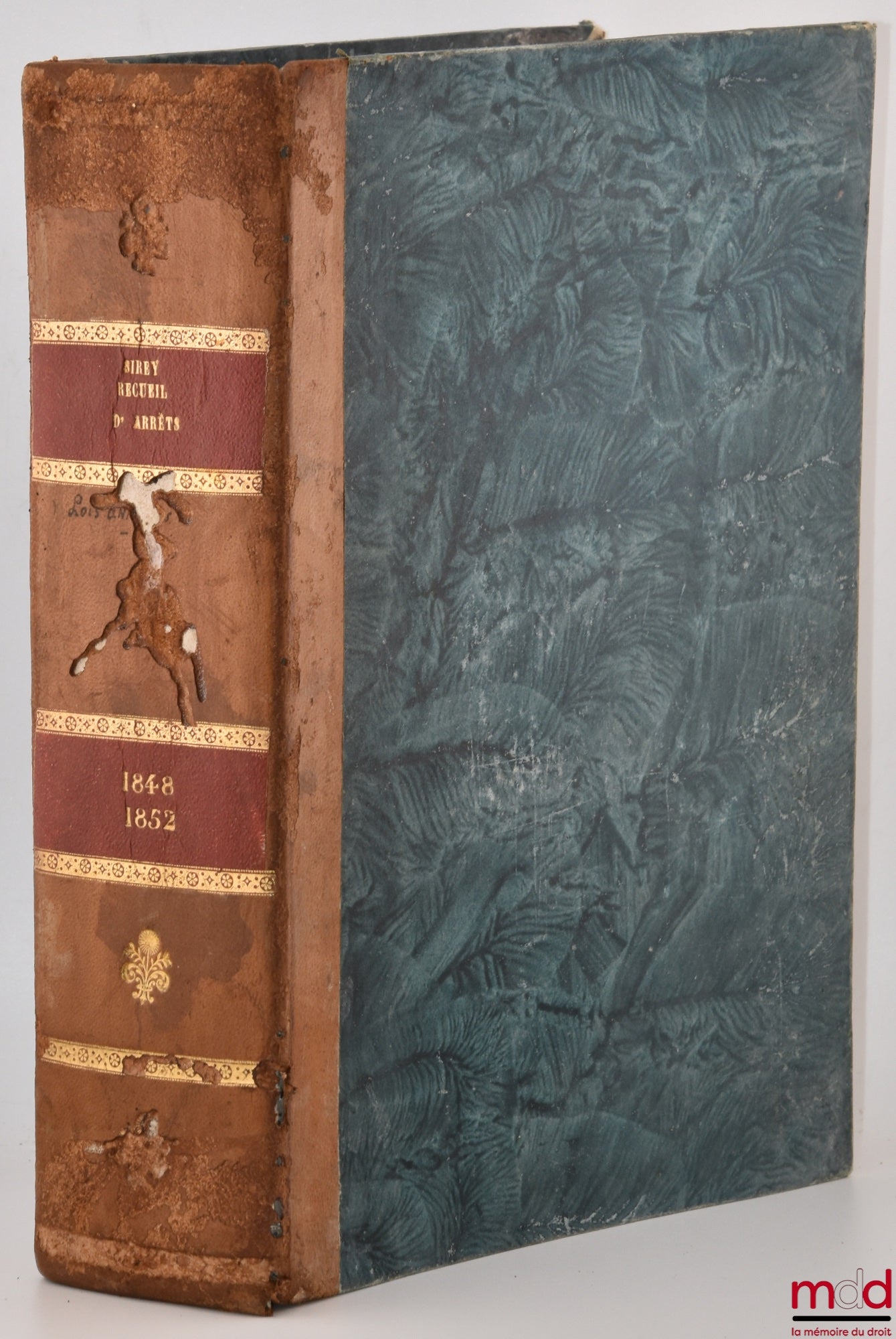 SIREY (Jean-Baptiste), DEVILLENEUVE (L.-M.) and CARETTE (A.-A.) – GENERAL COLLECTION OF LAWS AND DECREES, Part III: ANNOTATED LAWS OR COLLECTION OF LAWS, DECREES, ORDERS, ETC. OF THE REPUBLIC, WITH NOTES AND COMMENTARIES, [Years 1848 to 1852]