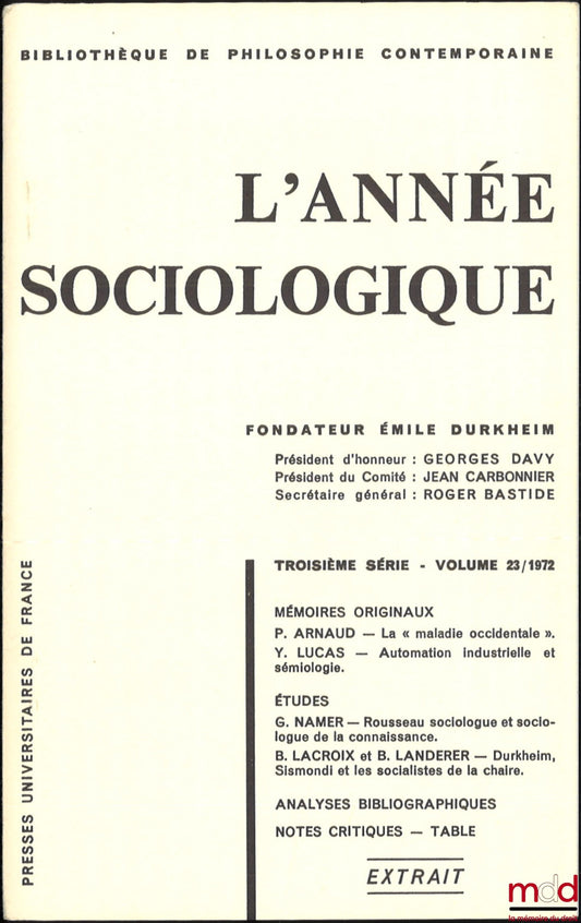 SAYAG (Alain) – LE POUVOIR DANS LA SOCIÉTÉ ANONYME, Extrait [de] L’année sociologique, Troisième série - vol. 23/1972, Sixième section : Sociologie juridique et morale