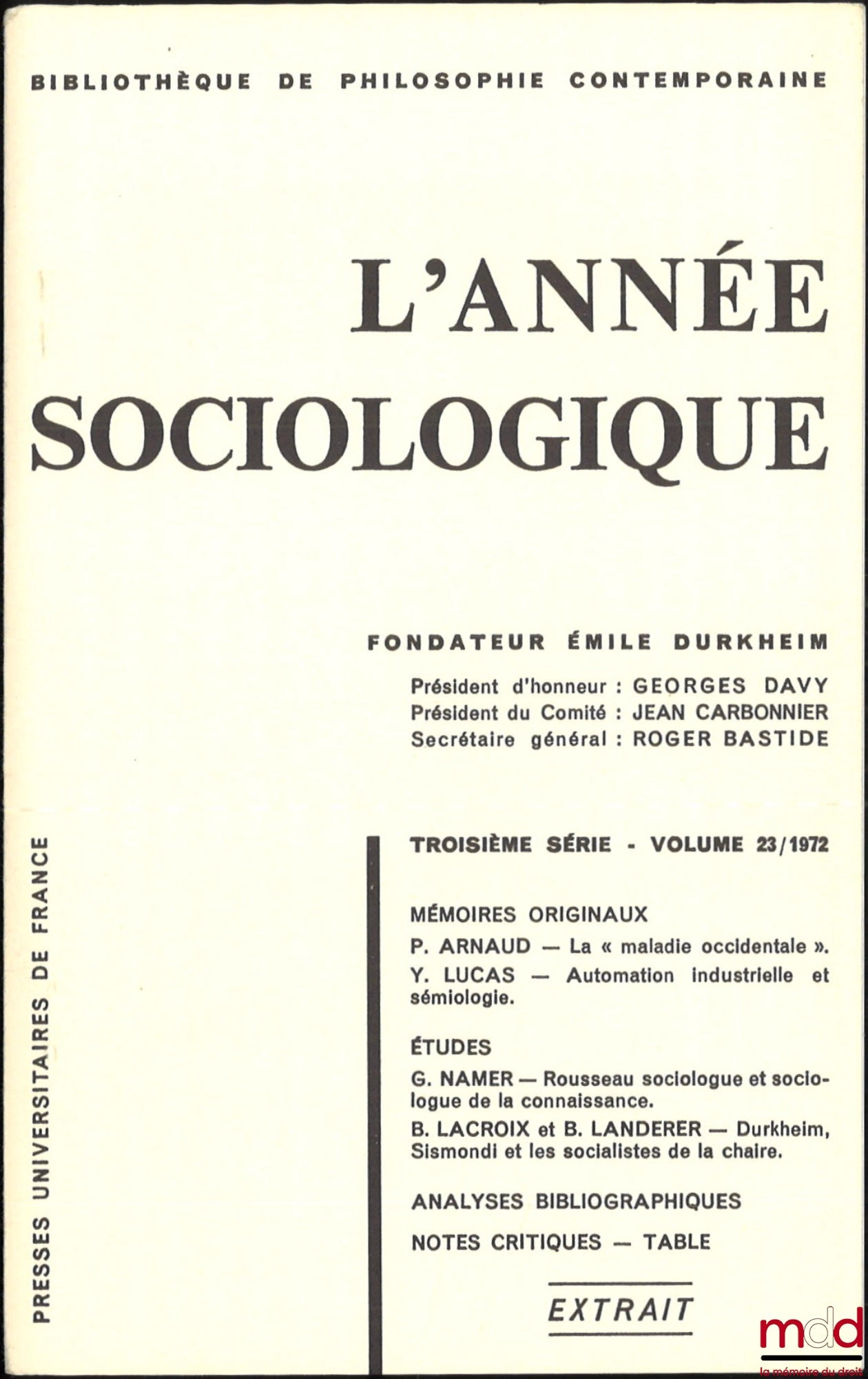 SAYAG (Alain) – LE POUVOIR DANS LA SOCIÉTÉ ANONYME, Extrait [de] L’année sociologique, Troisième série - vol. 23/1972, Sixième section : Sociologie juridique et morale