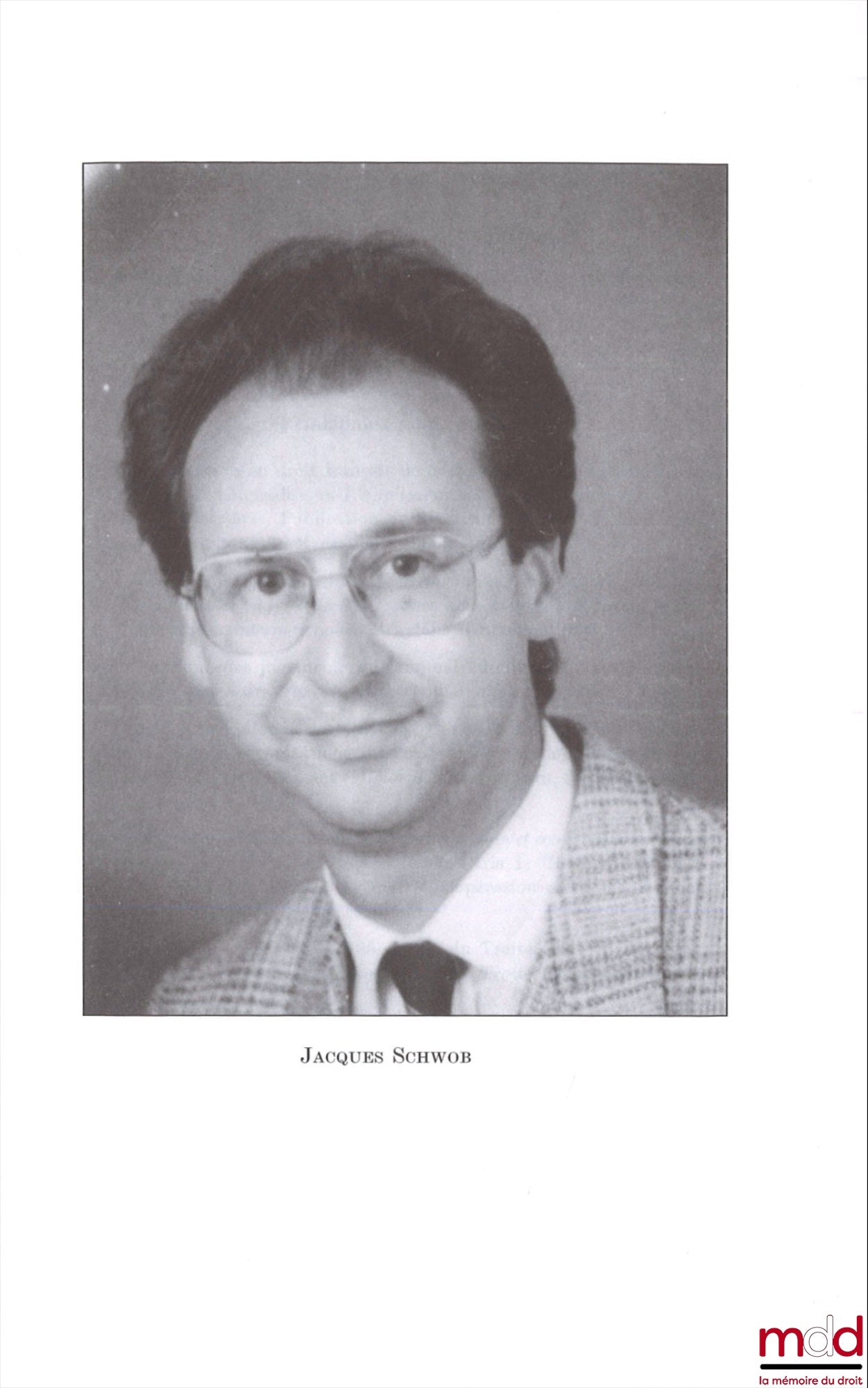 [Mélanges Jacques Schwob] – LE DROIT DES ORGANISATIONS INTERNATIONALES, Recueil d’études à la mémoire de Jacques Schwob, Préface de Gérard Cohen-Jonathan, Université Robert Schuman de Strasbourg, Faculté de droit et des sciences politiques, Équipe de rech