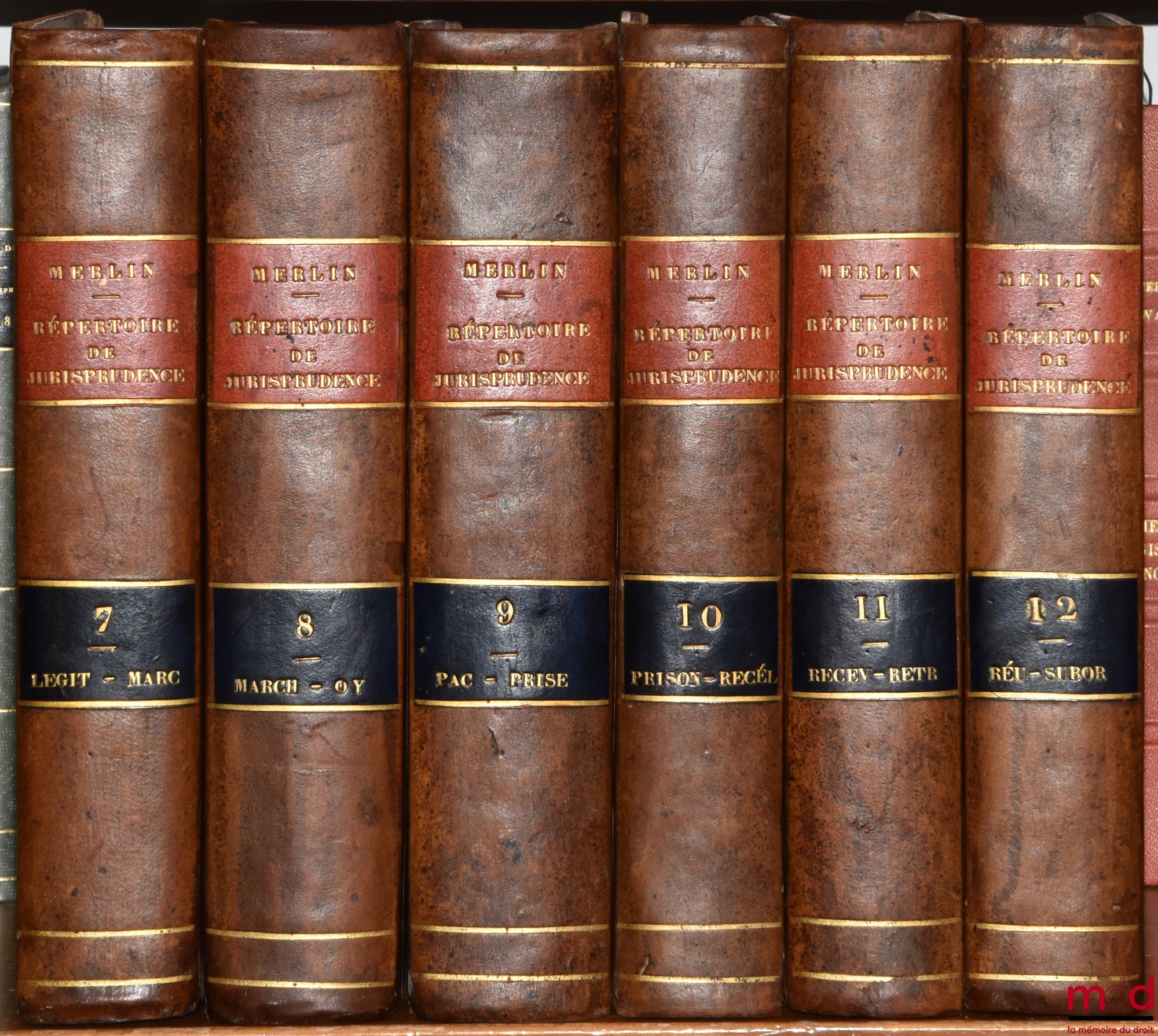 MERLIN (Philippe-Antoine) – RÉPERTOIRE UNIVERSEL ET RAISONNÉ DE JURISPRUDENCE, Corrigée, réduite aux objets dont la connaissance peut encore être utile, et augmentée 1°) d’un grand nombre d’Articles, 2°) de Notes indicatives des changements apportés aux L