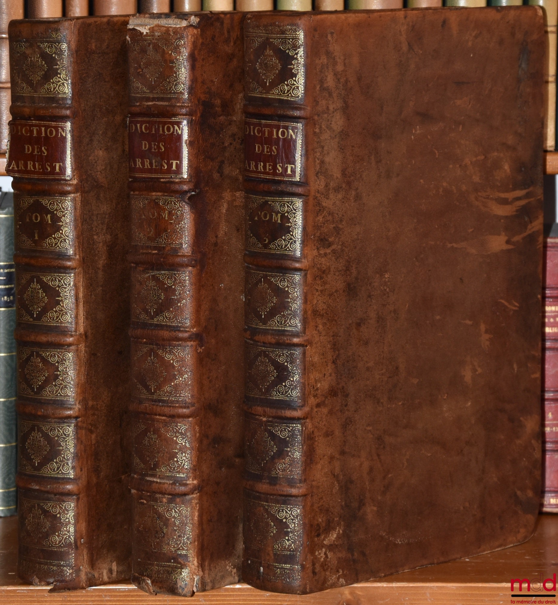 BRILLON (Pierre Jacques) – DICTIONNAIRE DES ARRESTS OU JURISPRUDENCE UNIVERSELLE DES PARLEMENS DE FRANCE, ET AUTRES TRIBUNAUX contenant par ordre alphabétique Les matières bénéficiales, civiles et criminelles : Les principales maximes du Droit Ecclésiasti