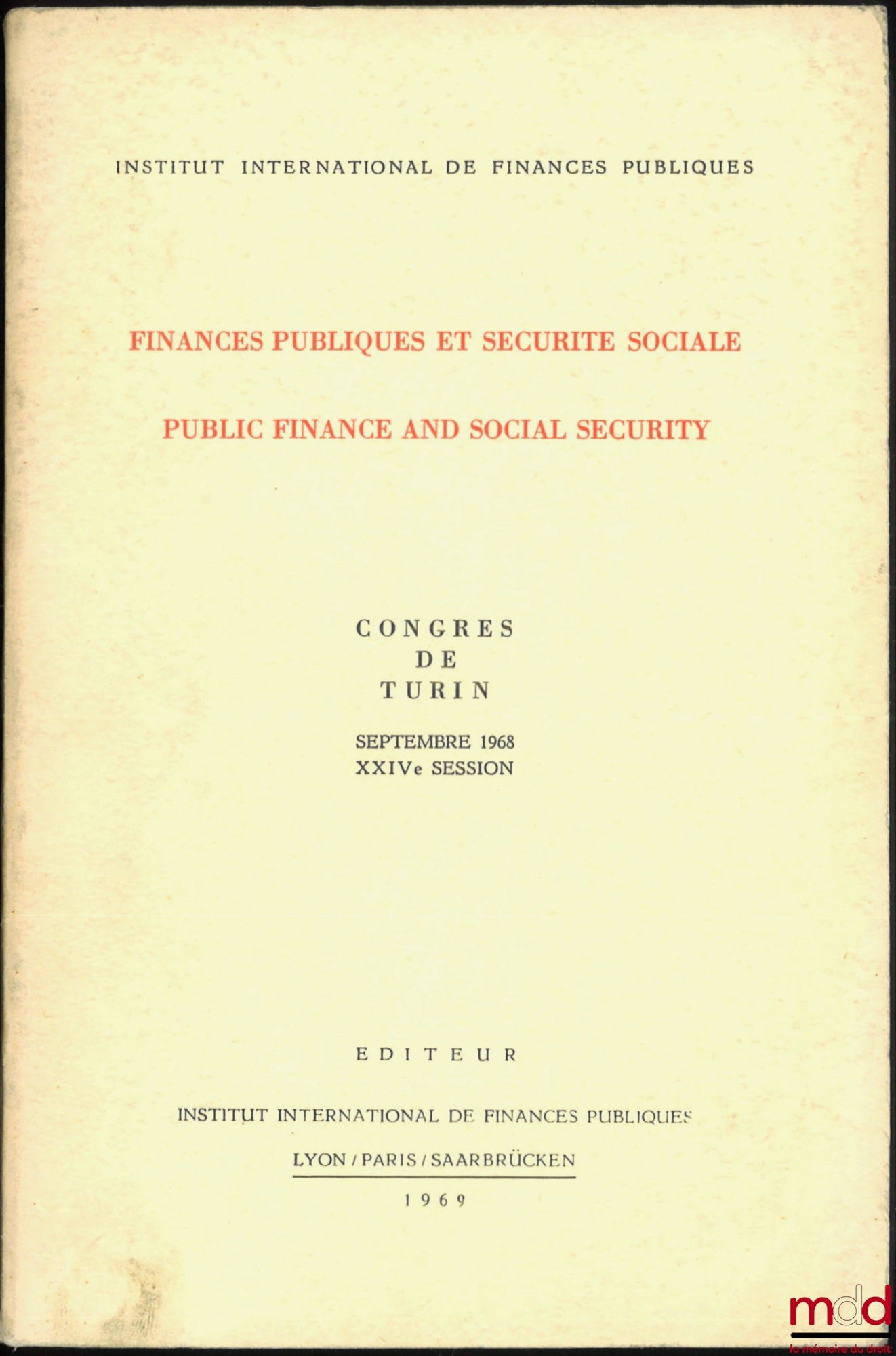 [Symposium] – PUBLIC FINANCE AND SOCIAL SECURITY, Turin Congress, September 1968, 24th session
