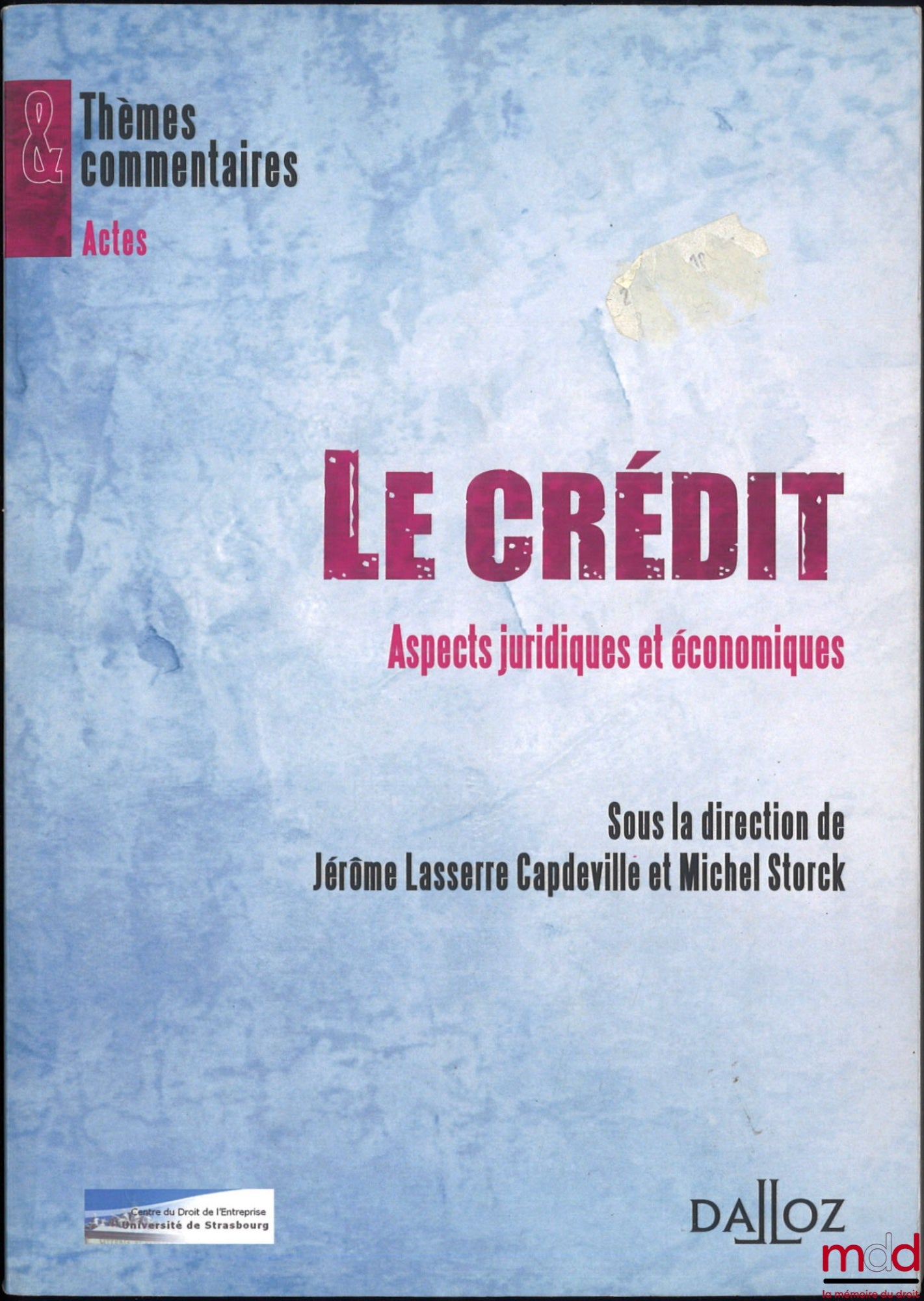 [Collectif] – LE CRÉDIT, Aspects juridiques et économiques, dir. Jérôme Lasserre Capdeville et Michel Storck