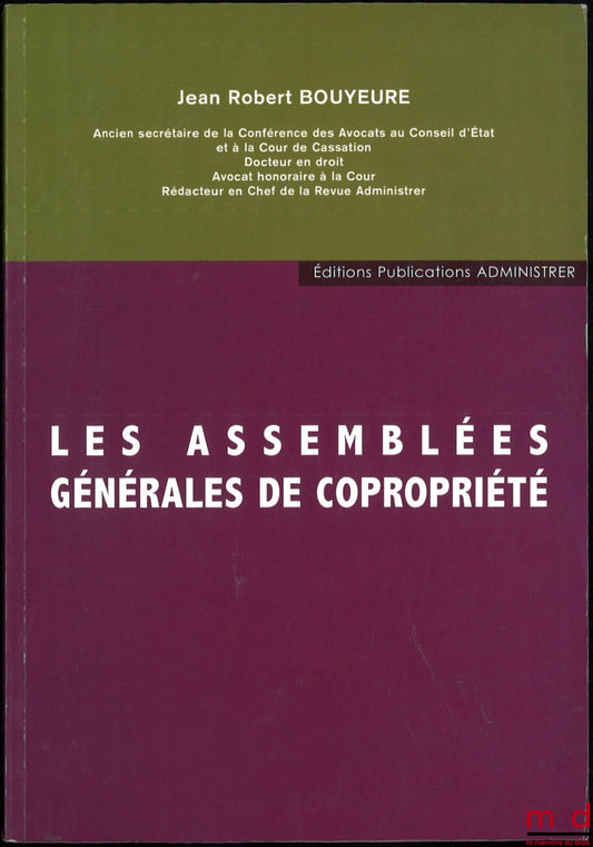 BOUYEURE (Jean-Robert) – LES ASSEMBLÉES GÉNÉRALES DE COPROPRIÉTÉ