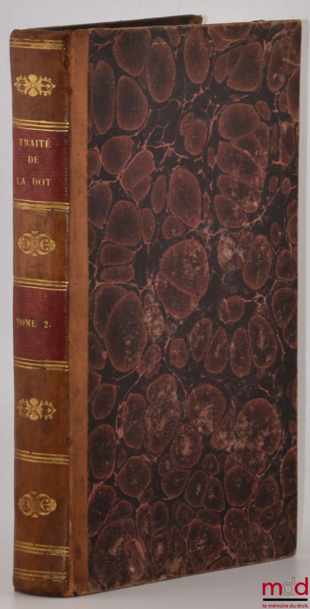 BENOIT (Xavier) – TRAITÉ DE LA DOT, ou Développement des principes exposés au chapitre III du livre III du Code Civil, t. II [seul]