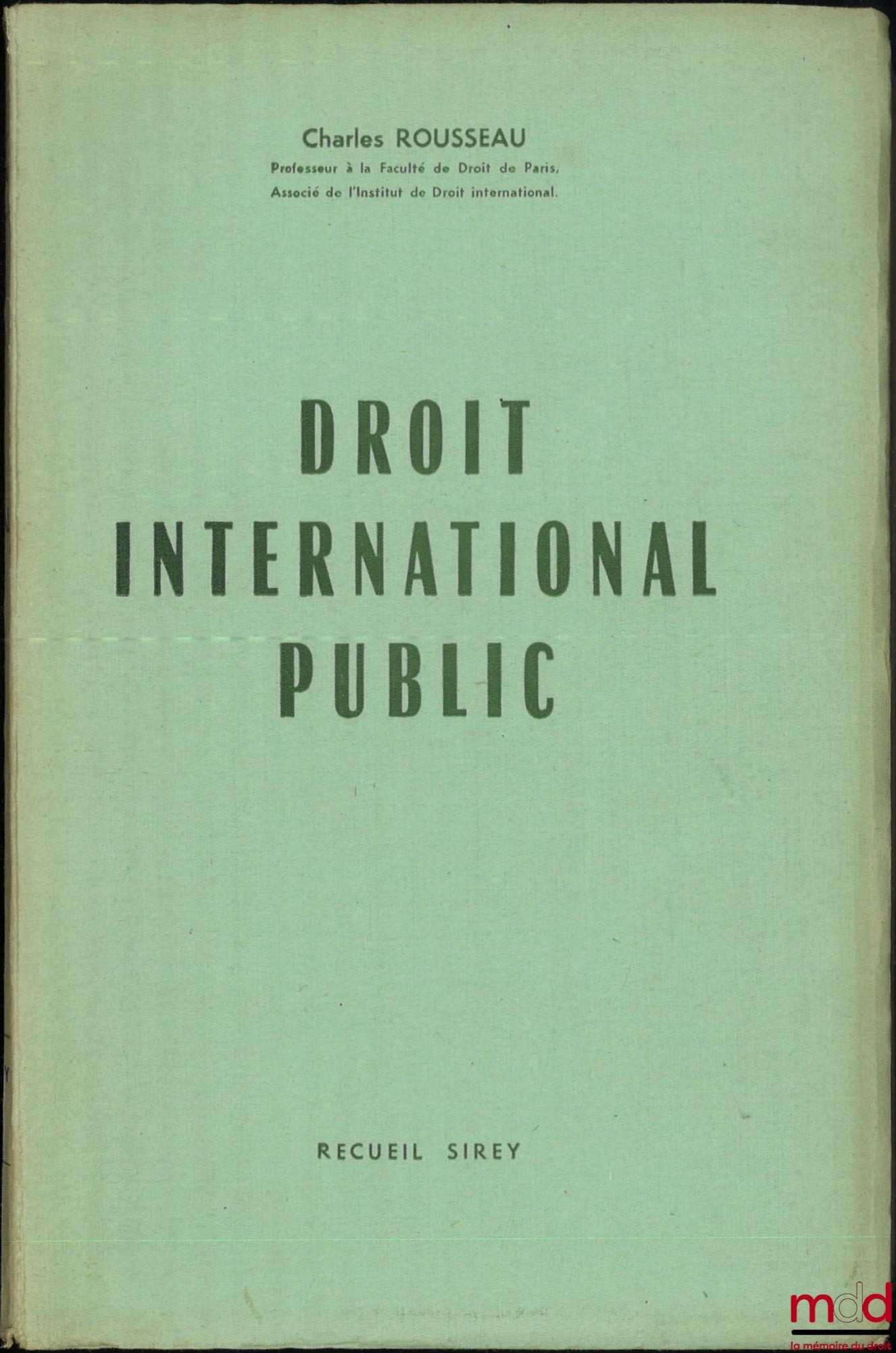 ROUSSEAU (Charles) – DROIT INTERNATIONAL PUBLIC