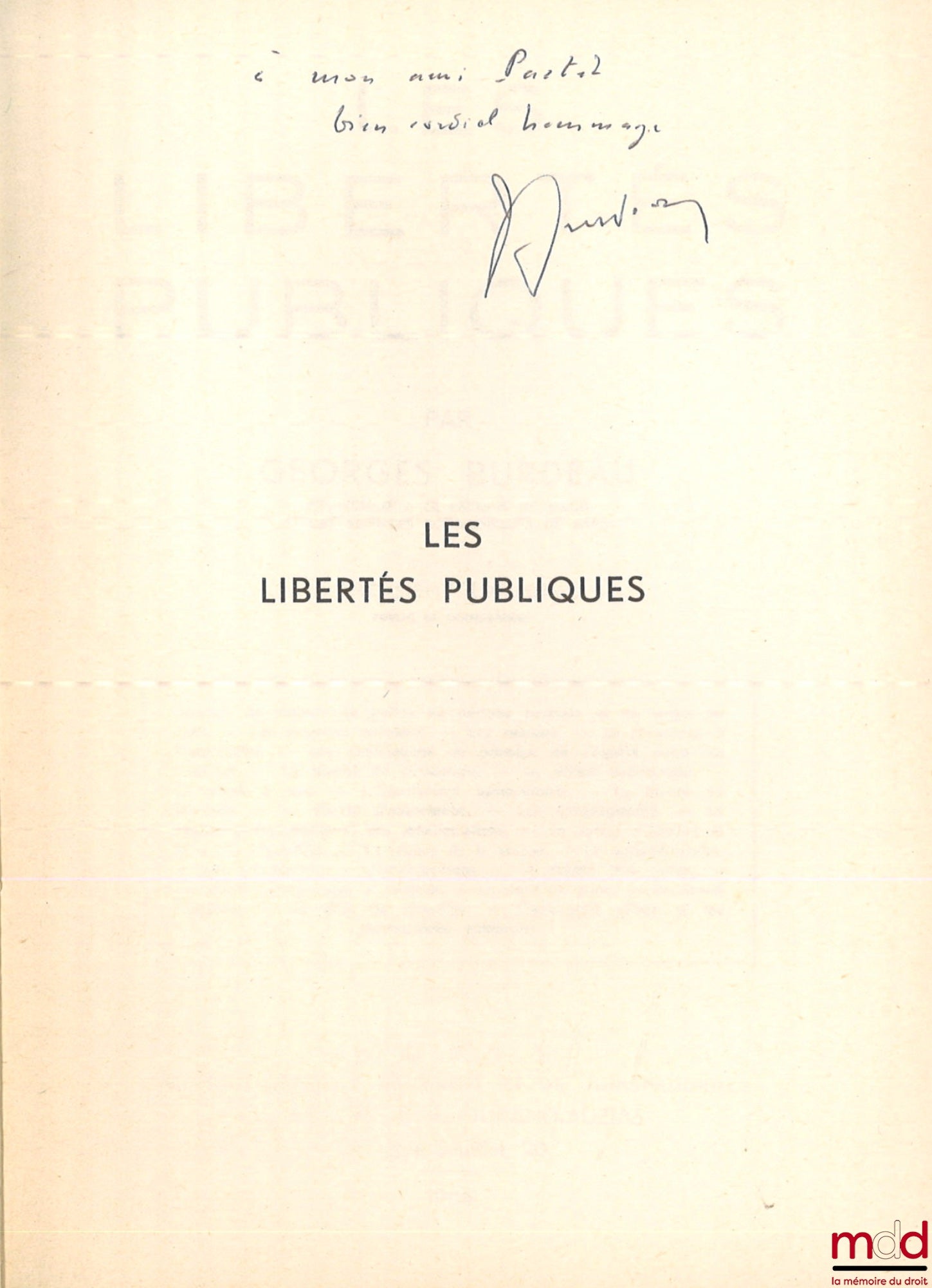 BURDEAU (Georges) – LES LIBERTÉS PUBLIQUES, 4e éd. revue et complétée