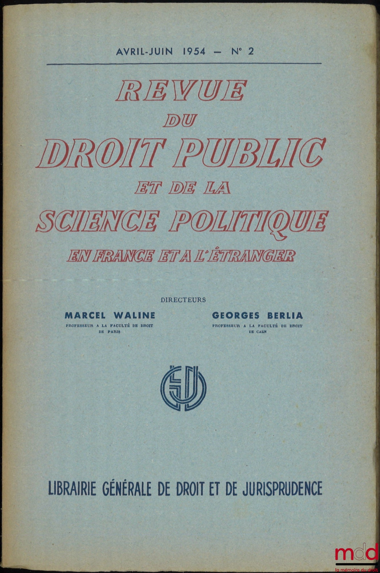 LASSALLE (Claude) – THE CIVIL LIABILITY OF THE FRENCH PUBLIC OCCUPATION AUTHORITY IN GERMANY, Review of Public Law and Political Science in France and Abroad, April-June 1954 - No. 2