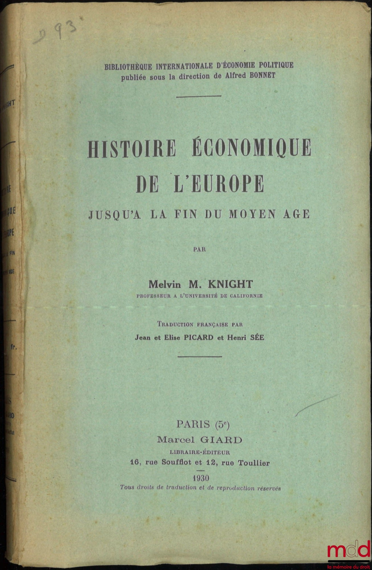 KNIGHT (Melvin M.) – HISTOIRE ÉCONOMIQUE DE L’EUROPE JUSQU’À LA FIN DU MOYEN ÂGE, Traduction française par Jean et Élise Picard et Henri Sée