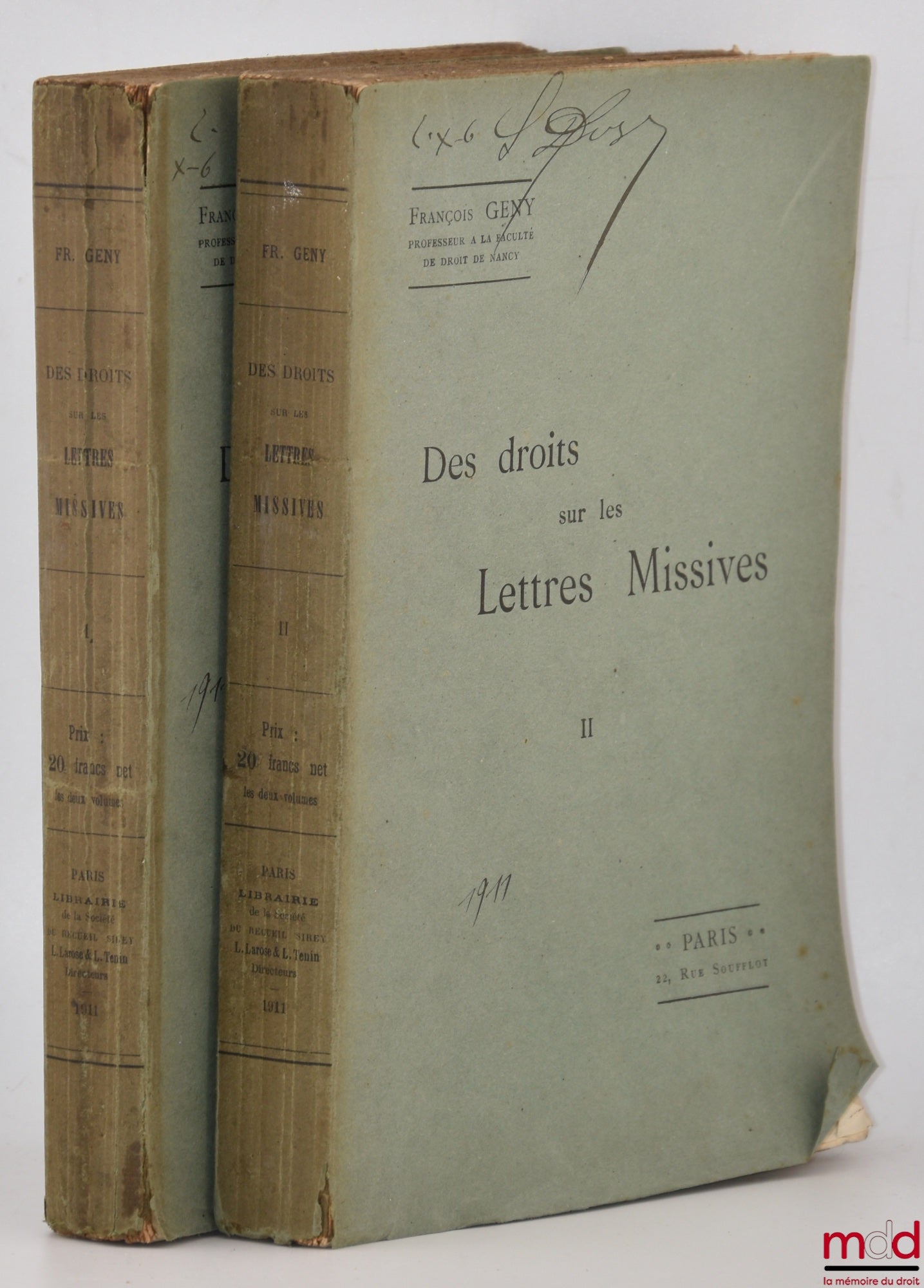 GENY (François) – DES DROITS SUR LES LETTRES MISSIVES, Étudiés principalement en vue du système postal français, Essai d’application d’une méthode critique d’interprétation