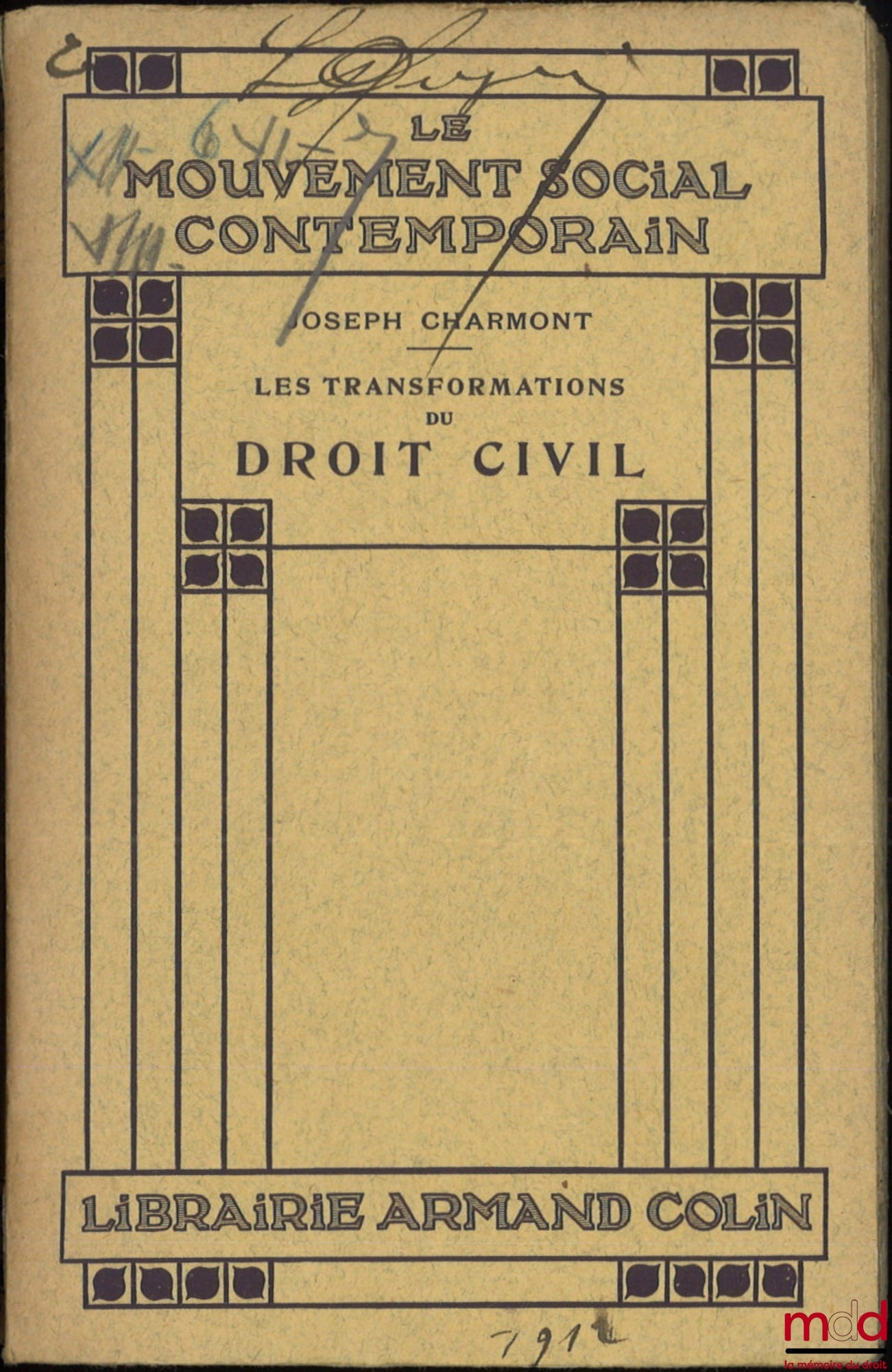 CHARMONT (Joseph) – LES TRANSFORMATIONS DU DROIT CIVIL, coll. Le mouvement social contemporain