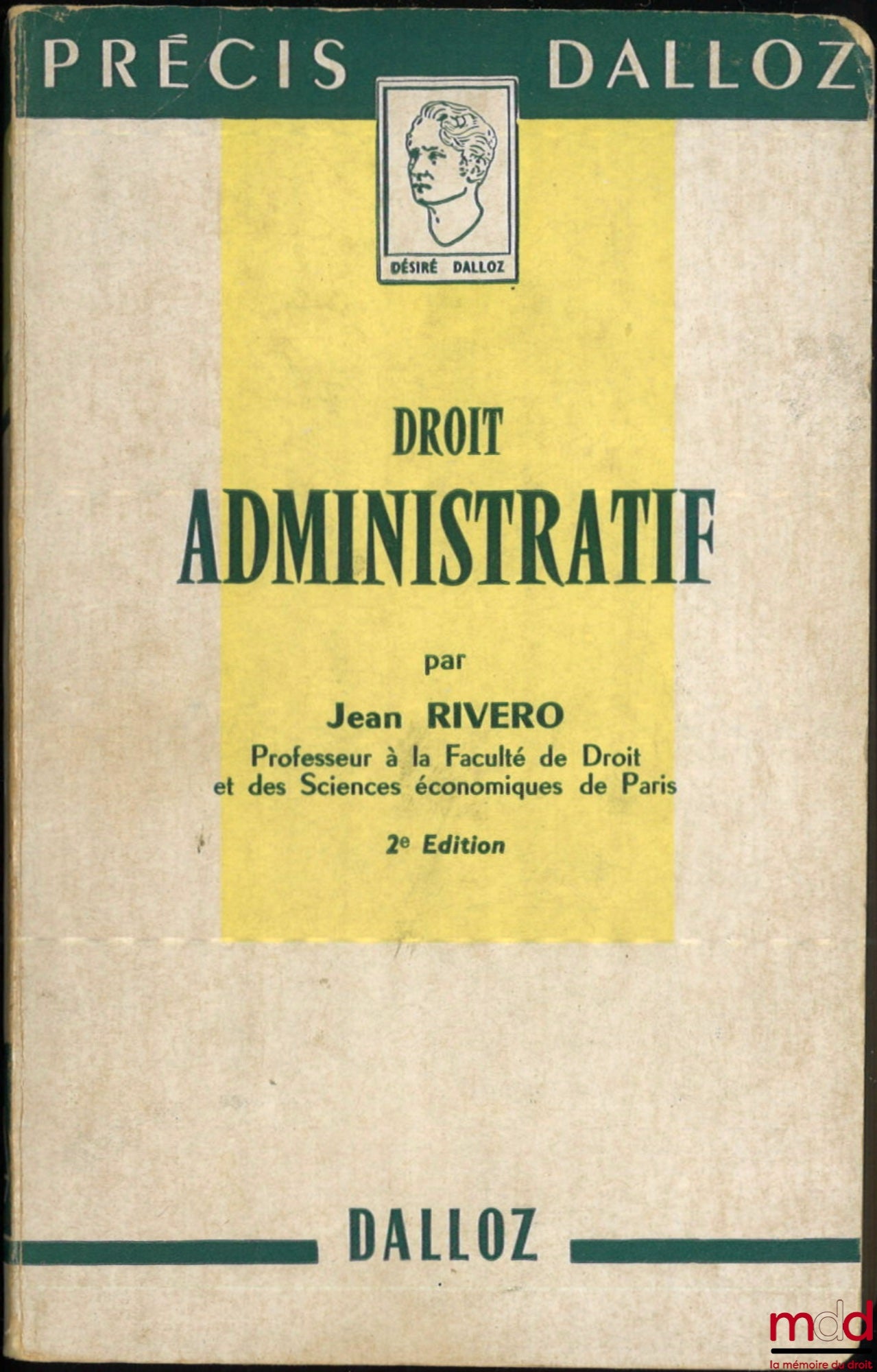 RIVERO (Jean) – DROIT ADMINISTRATIF, 2e éd., coll. Précis Dalloz