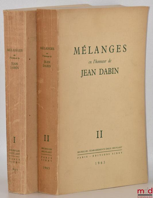 [Dabin Miscellany] – Miscellany in Honor of Jean Dabin, I - General Theory of Law; II - Positive Law