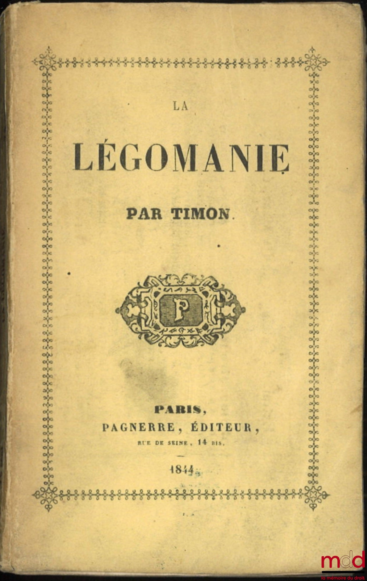 CORMENIN dit TIMON (Louis, baron de) – LA LÉGOMANIE