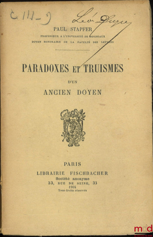 STAPFER (Paul) – PARADOXES AND TRUISMS OF A FORMER DEAN