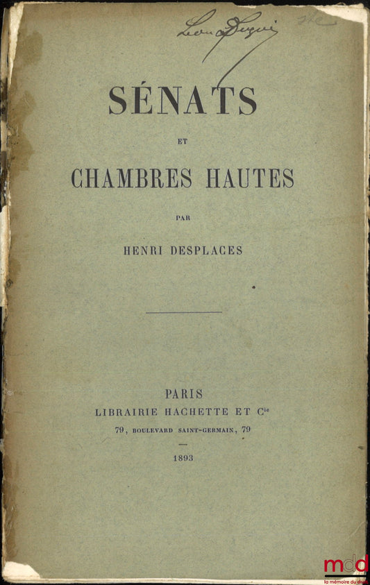 DESPLACES (Henri) – SENATSES AND UPPER CHAMBERS, [incomplete]