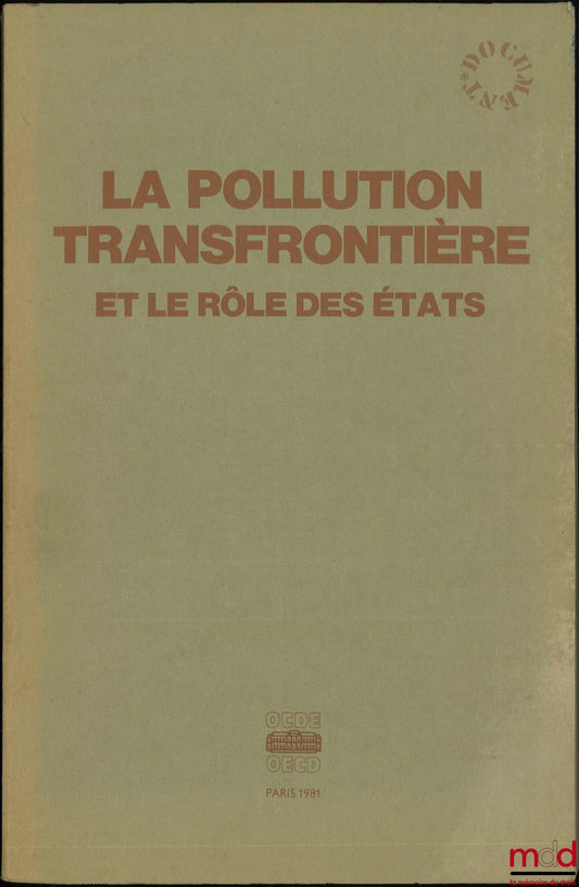 [Collective] – TRANSBORDER POLLUTION AND THE ROLE OF STATES