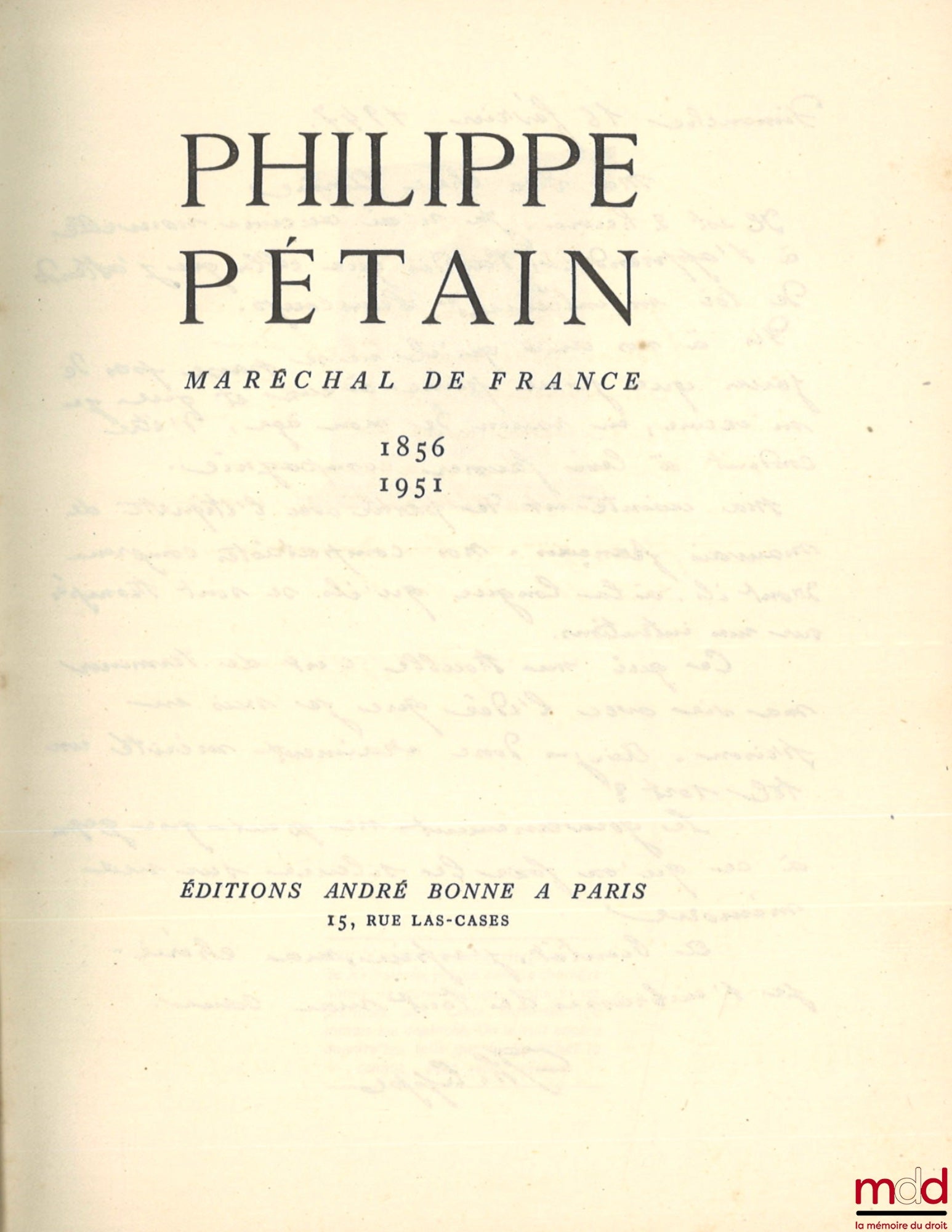 [Collective] – PHILIPPE PÉTAIN, Marshal of France, 1856 - 1951
