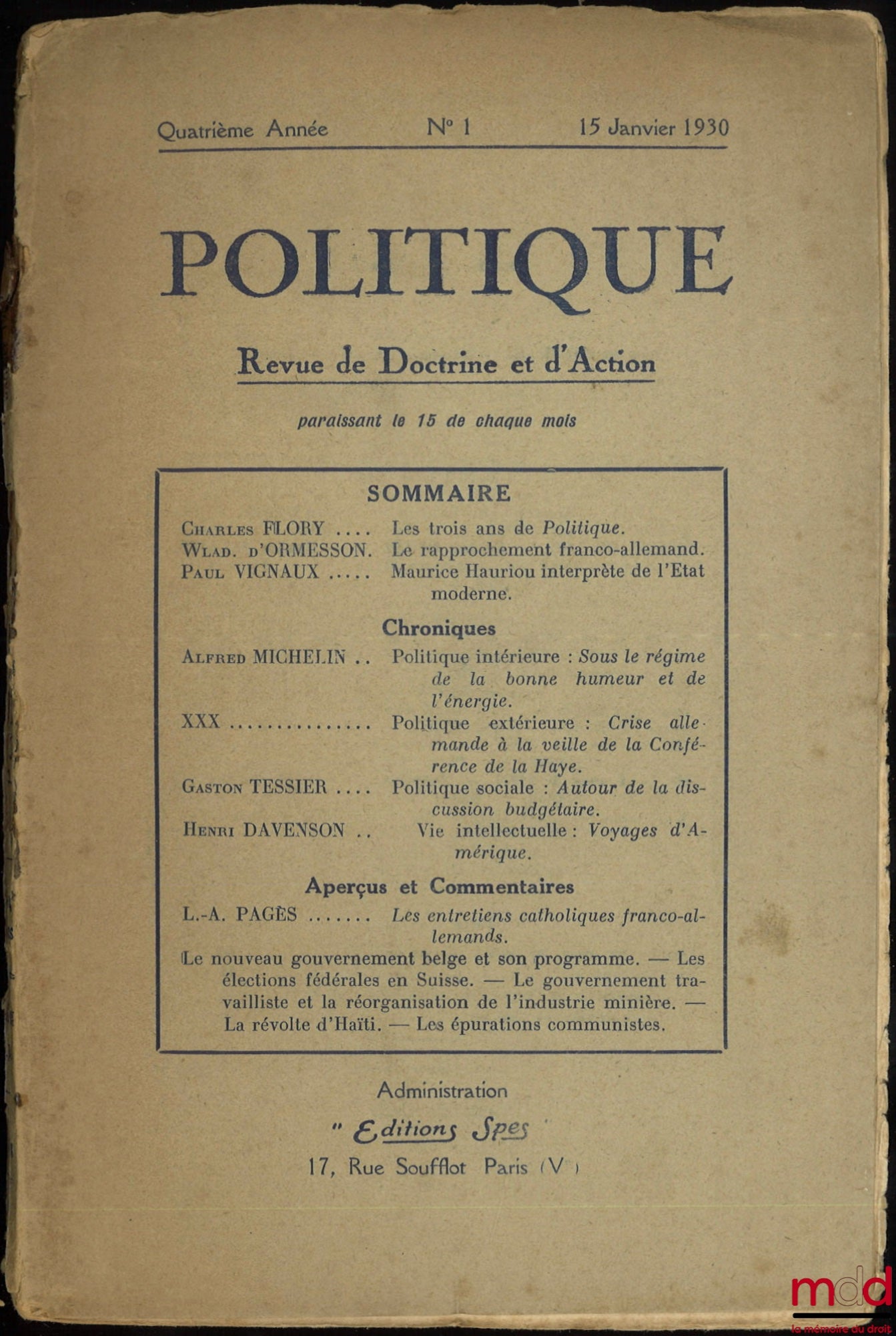 VIGNAUX (Paul) – MAURICE HAURIOU, INTERPRETER OF THE MODERN STATE, Politics, Review of Doctrine and Action, 4th year, no. 1, January 15, 1930