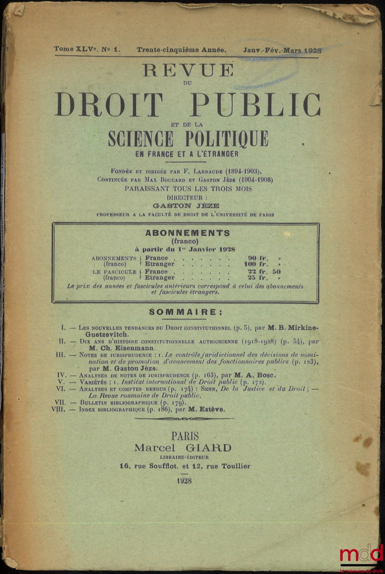 EISENMANN (Charles), MIRKINE-GUETZEVITCH (Boris) et JÈZE (Gaston) – C. Eisenmann, DIX ANS D’HISTOIRE CONSTITUTIONNELLE AUTRICHIENNE (1918 - 1928) ; B. Mirkine-Guetzevitch, LES NOUVELLES TENDANCES DU DROIT CONSTITUTIONNEL ; G. Jèze, LE CONTRÔLE JURIDICTION