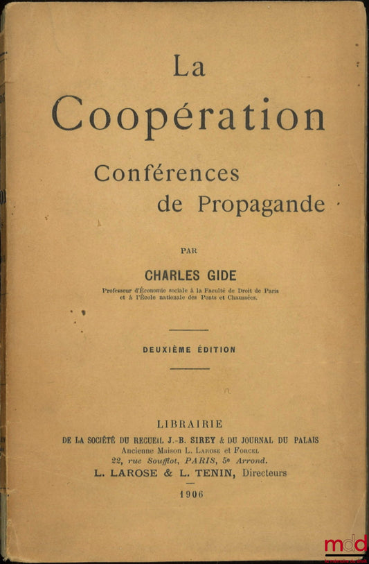 GIDE (Charles) – LA COOPÉRATION, Conférences de propagande, 2e éd.