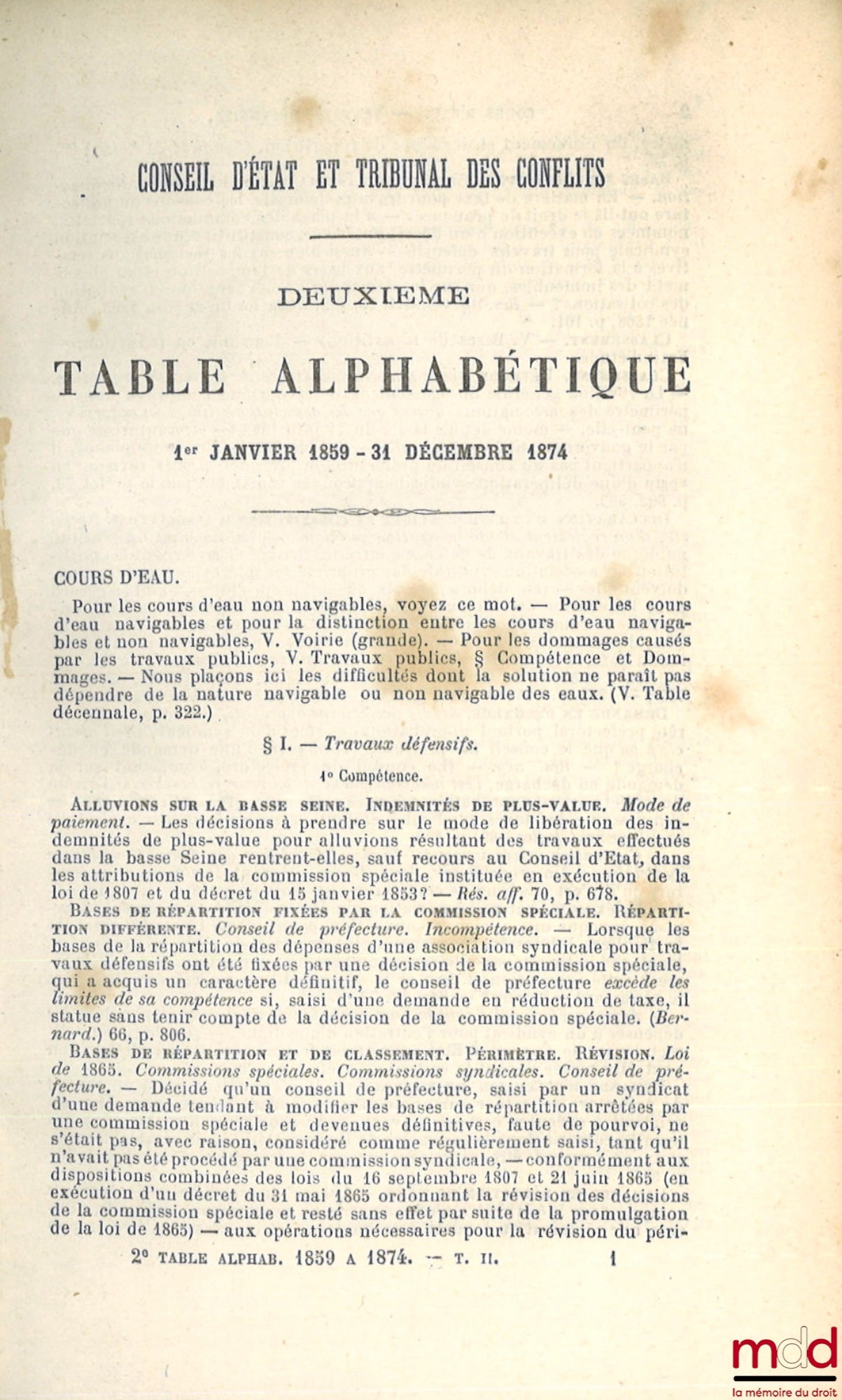 [Recueil Lebon - Conseil d’État] – JURISPRUDENCE DU CONSEIL D’ÉTAT statuant au contentieux et DU TRIBUNAL DES CONFLITS ET DE LA COUR DES COMPTES (Collection Macarel, Lebon et Halays-Dabot, fondée en 1821) : TABLES du RECUEIL PÉRIODIQUE DES ARRÊTS DU CONSE