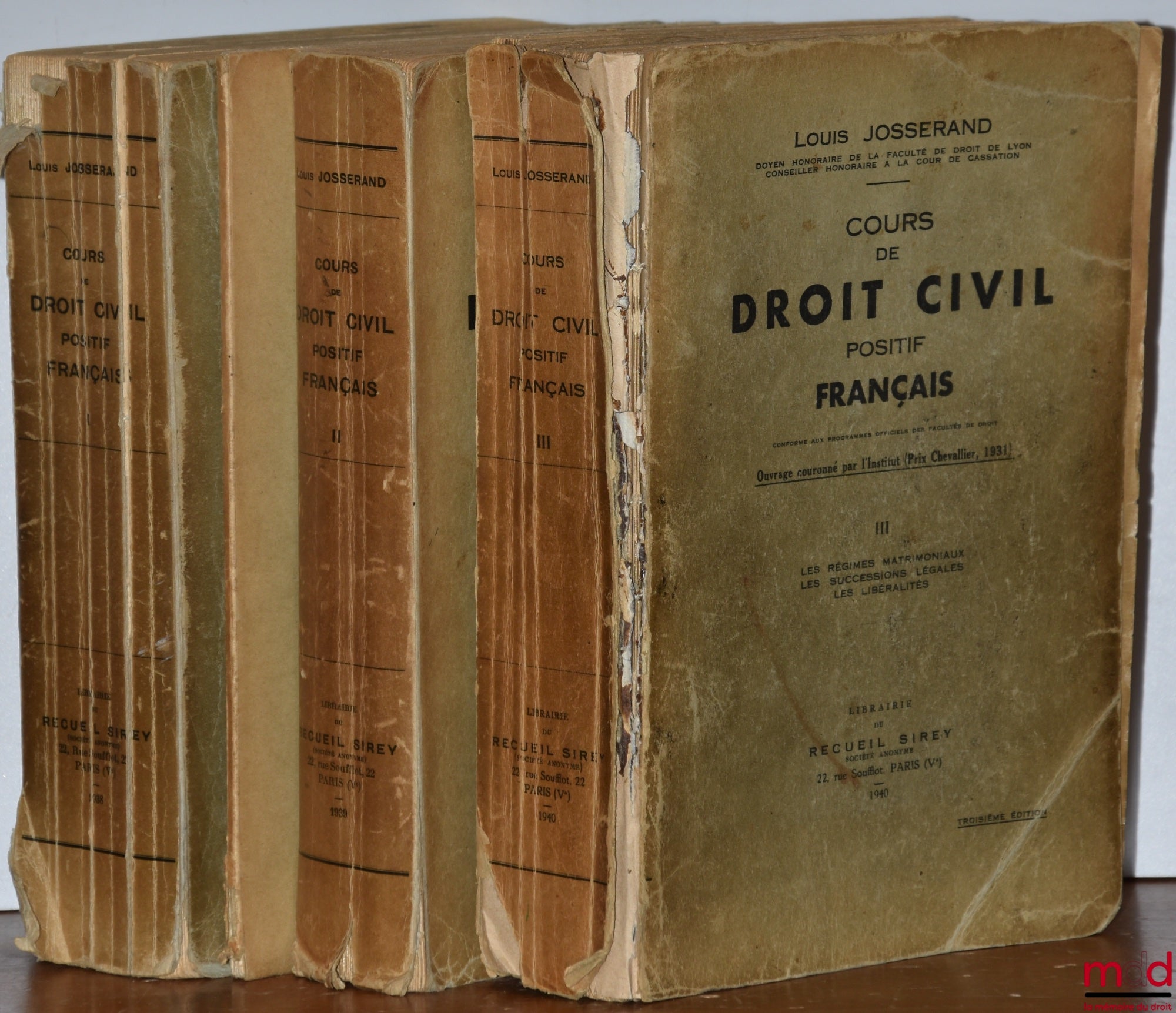 JOSSERAND (Louis) – COURS DE DROIT CIVIL POSITIF FRANÇAIS conforme aux programmes officiels des Facultés de droit, mis au courant des lois, des décrets-lois, de la jurisprudence et de la doctrine, 3e éd. ; t. I : Théorie générale du droit et des droits -