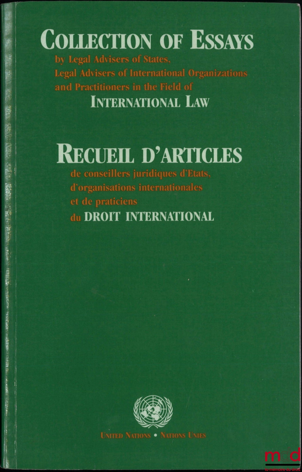 [Collective] – COLLECTION OF ARTICLES BY LEGAL ADVISERS FROM STATES, INTERNATIONAL ORGANIZATIONS, AND PRACTITIONERS OF INTERNATIONAL LAW