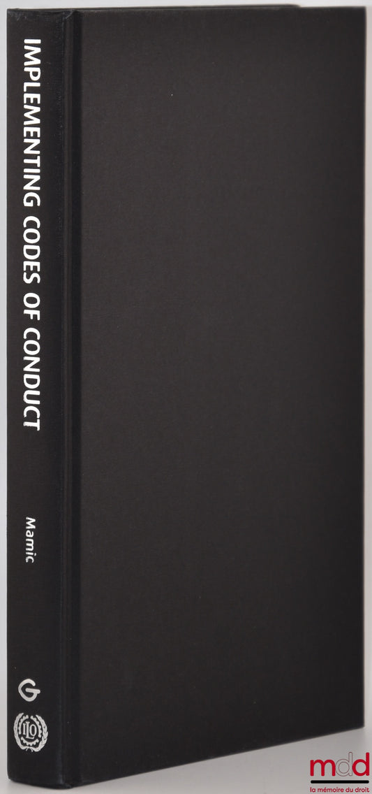 MAMIC (Ivanka) – IMPLEMENTING CODES OF CONDUCT : How Businesses Manage Social Performance In Global Supply Chains