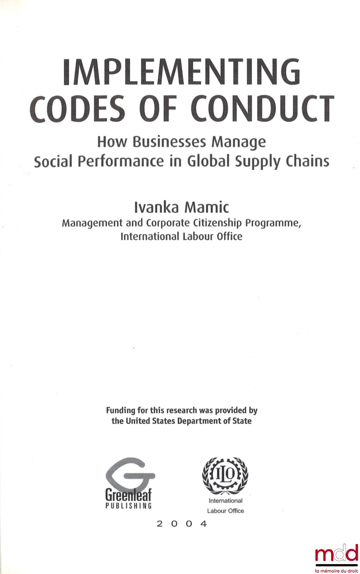 MAMIC (Ivanka) – IMPLEMENTING CODES OF CONDUCT: How Businesses Manage Social Performance In Global Supply Chains