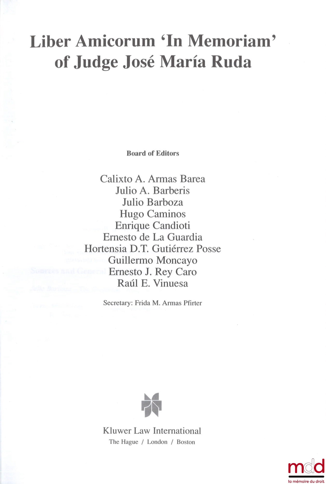 [Mélanges Ruda] – LIBER AMICORUM « IN MEMORIAM » OF JUDGE JOSÉ MARÍA RUDA