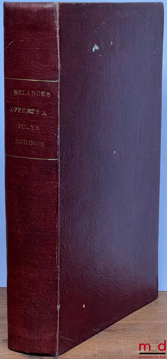 [Mélanges Modinos] – PROBLÈMES DES DROITS DE L’HOMME ET DE L’UNIFICATION EUROPÉENNE, Mélanges offerts à Polys MODINOS
