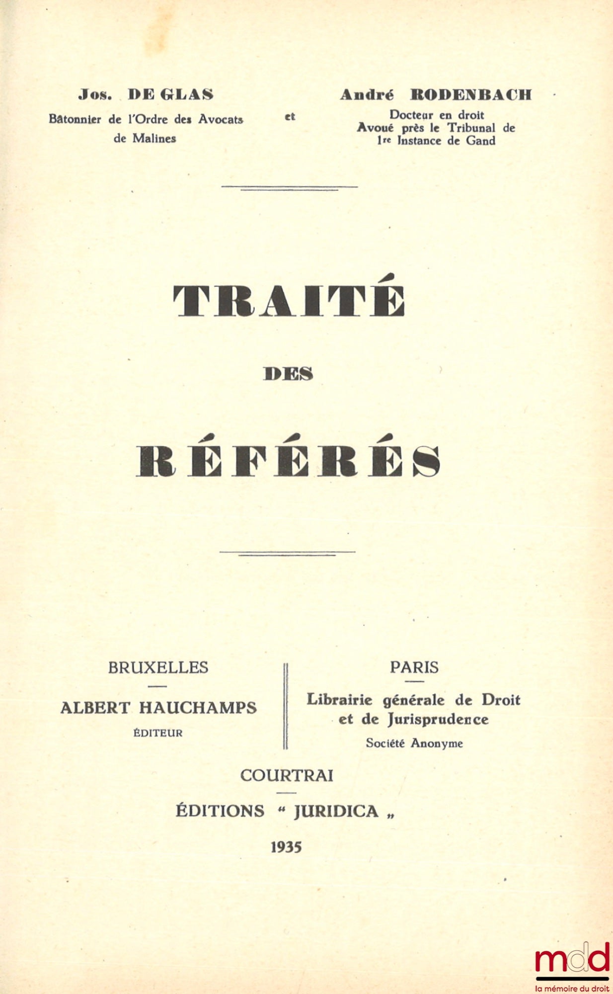 DE GLAS (Jos.) et RODENBACH (André) – TRAITÉ DES RÉFÉRÉS