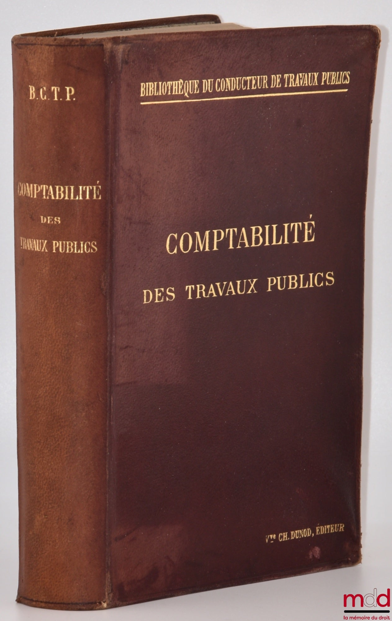 HERBERT (E.) – COMPTABILITÉ DES TRAVAUX PUBLICS et tenue des bureaux des services des ponts et chaussées, Bibl. du conducteur de travaux publics