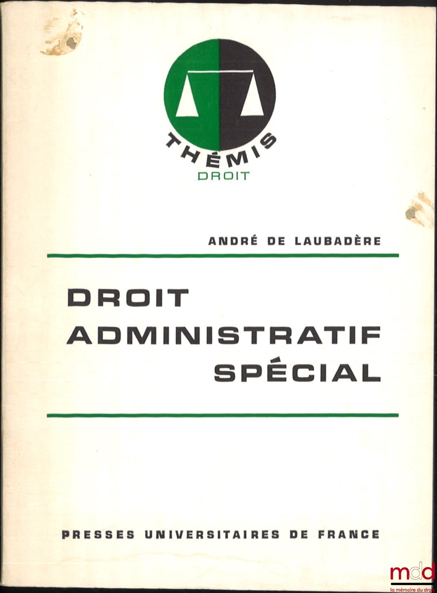 LAUBADÈRE (André de) – DROIT ADMINISTRATIF SPÉCIAL, 4e éd., coll. Thémis