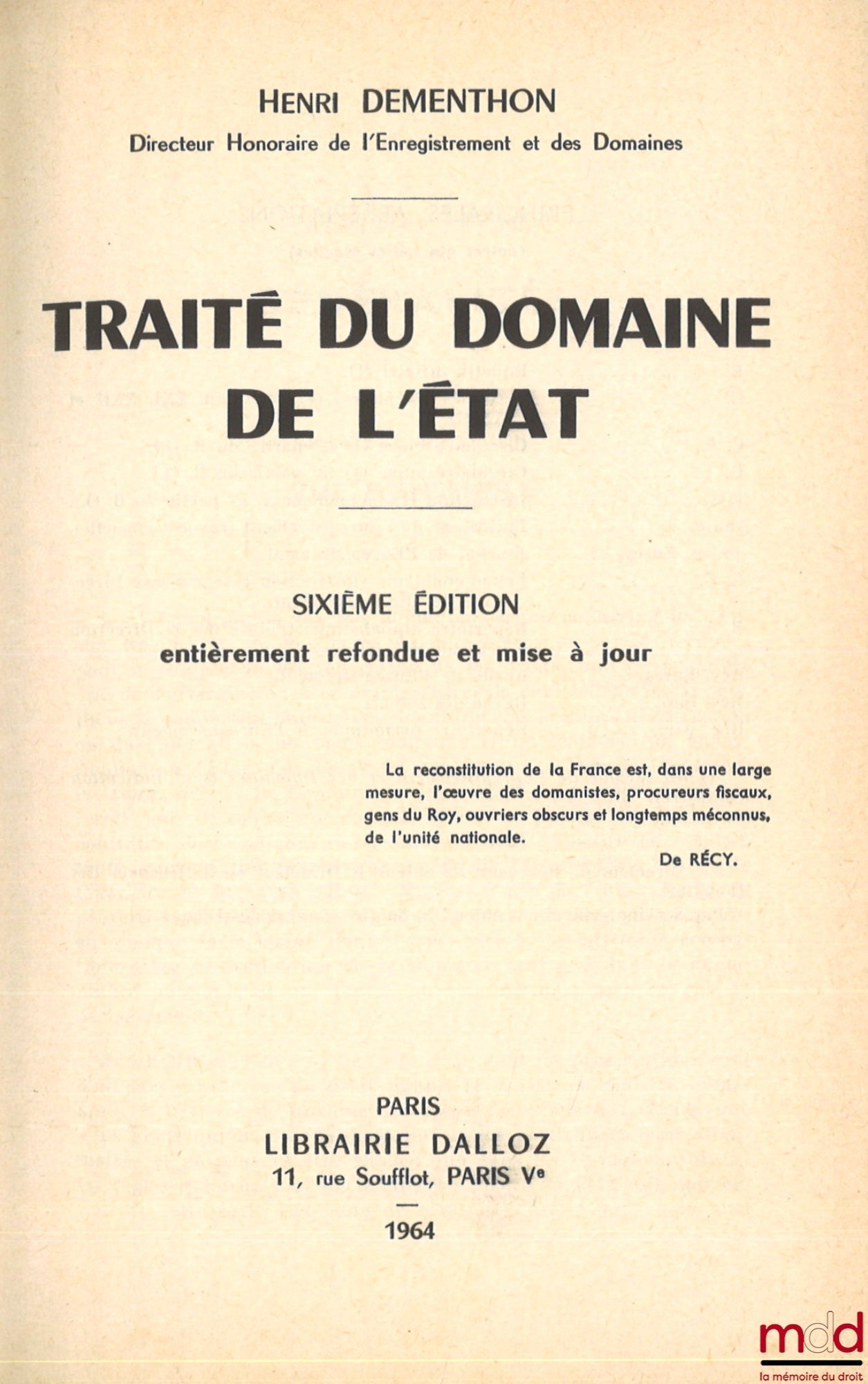 DEMENTHON (Henri) – TREATISE ON STATE DOMAIN, 6th ed., completely revised and updated