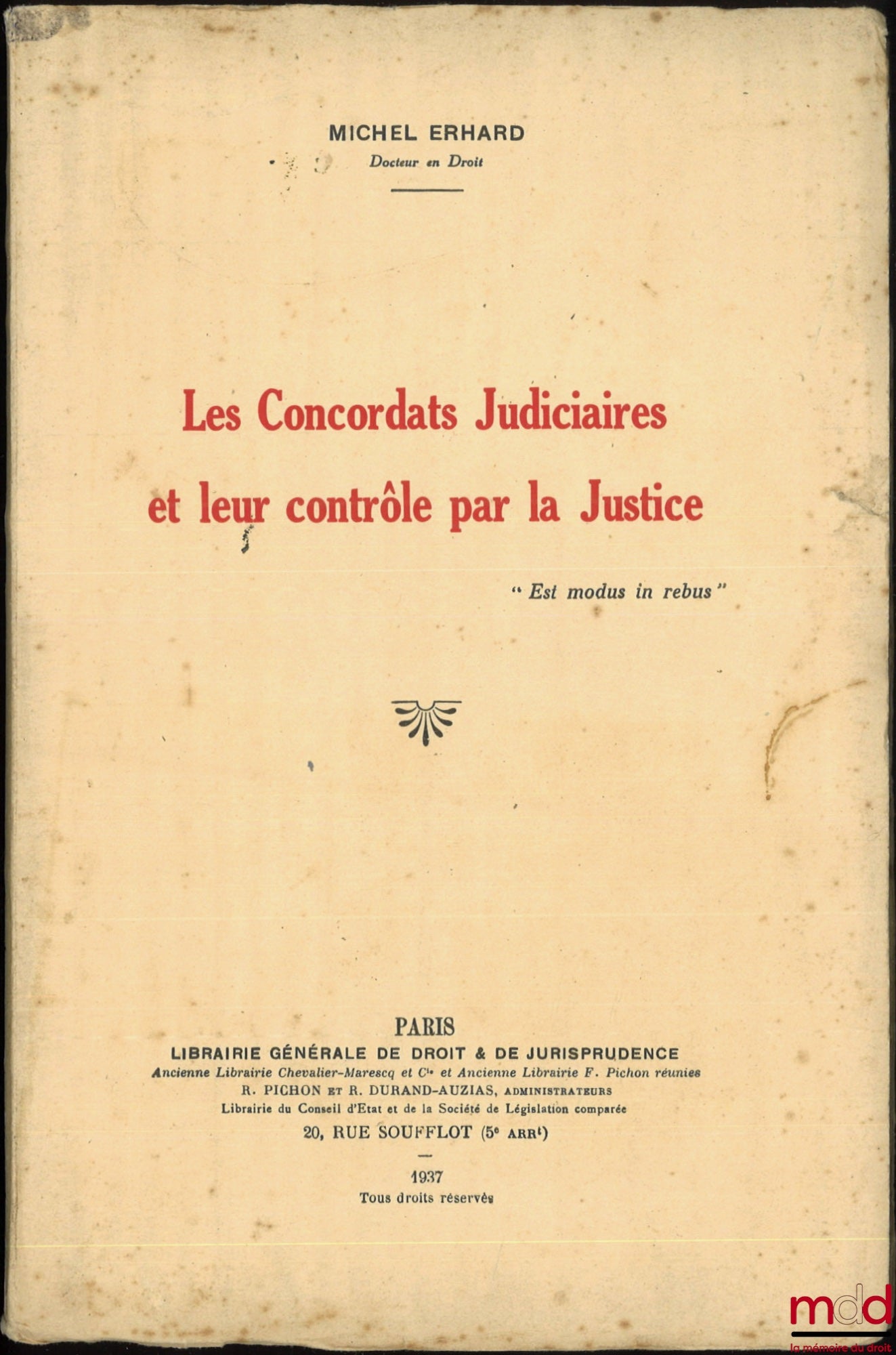 ERHARD (Michel) – LES CONCORDATS JUDICIAIRES ET LEUR CONTRÔLE PAR LA JUSTICE