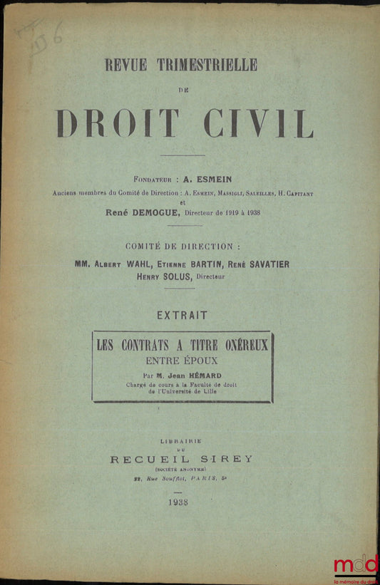 HÉMARD (Jean) – LES CONTRATS À TITRE ONÉREUX ENTRE ÉPOUX, Revue trimestrielle de droit civil, Extrait