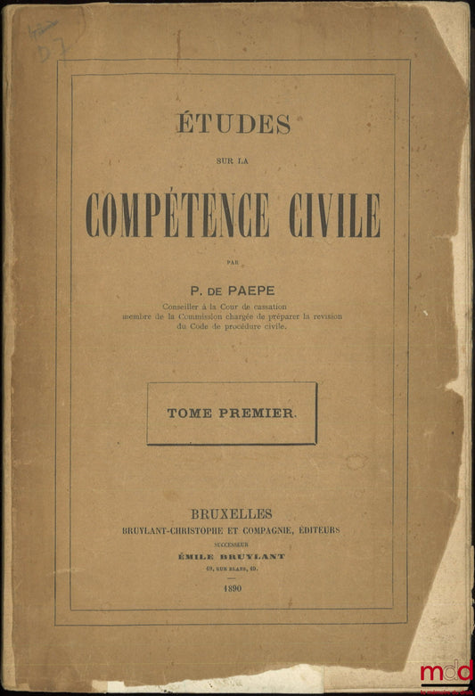 PAEPE (Polydore de) – ÉTUDES SUR LA COMPÉTENCE CIVILE