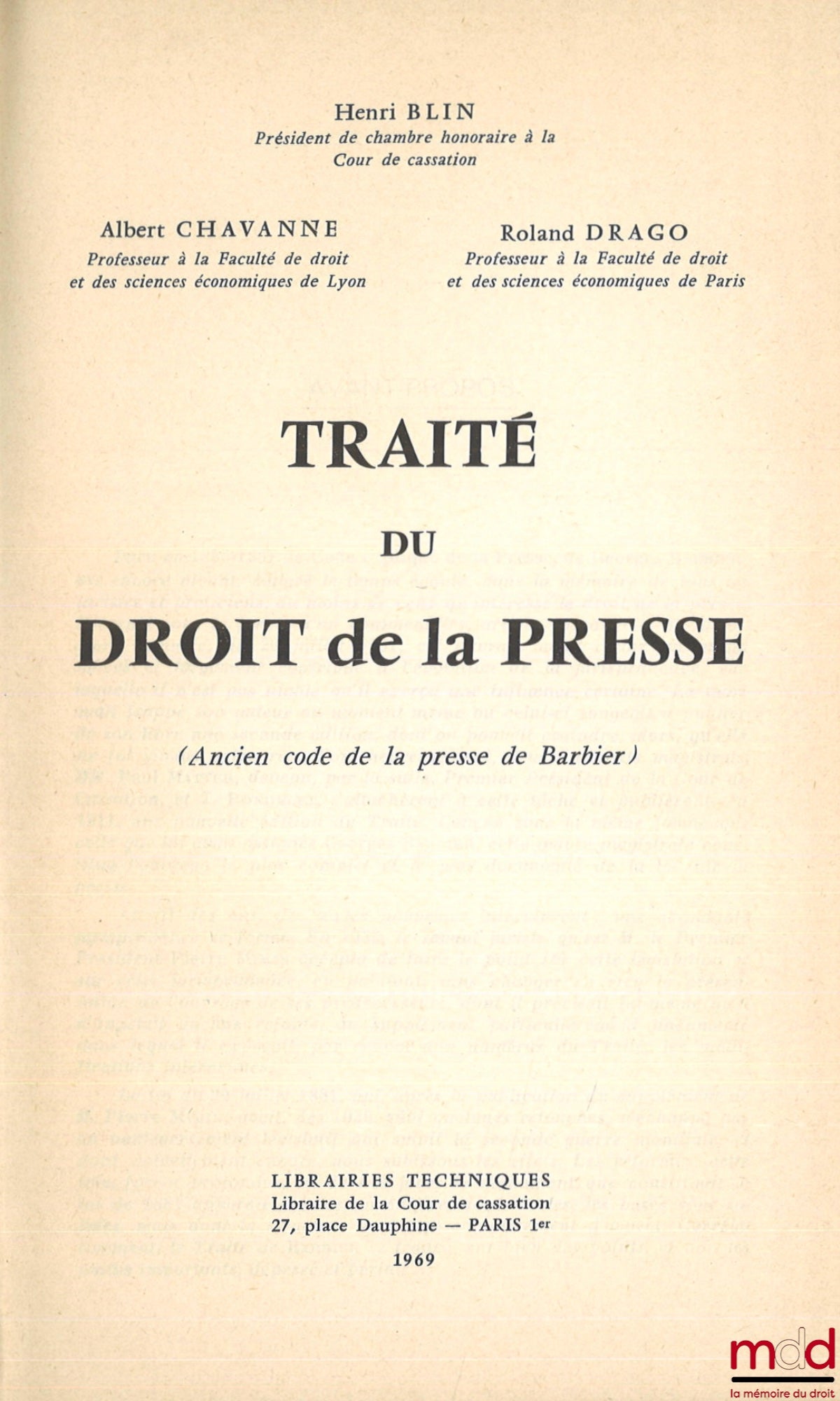 BLIN (Henri), CHAVANNE (Albert) et DRAGO (Roland) – TRAITÉ DU DROIT DE LA PRESSE (Ancien code de la presse de Barbier)
