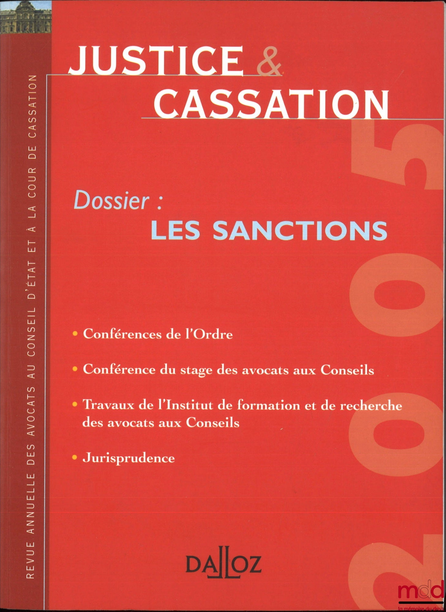 [Revue] – JUSTICE & CASSATION, n° 1 (2005) au n° 15 (2019)