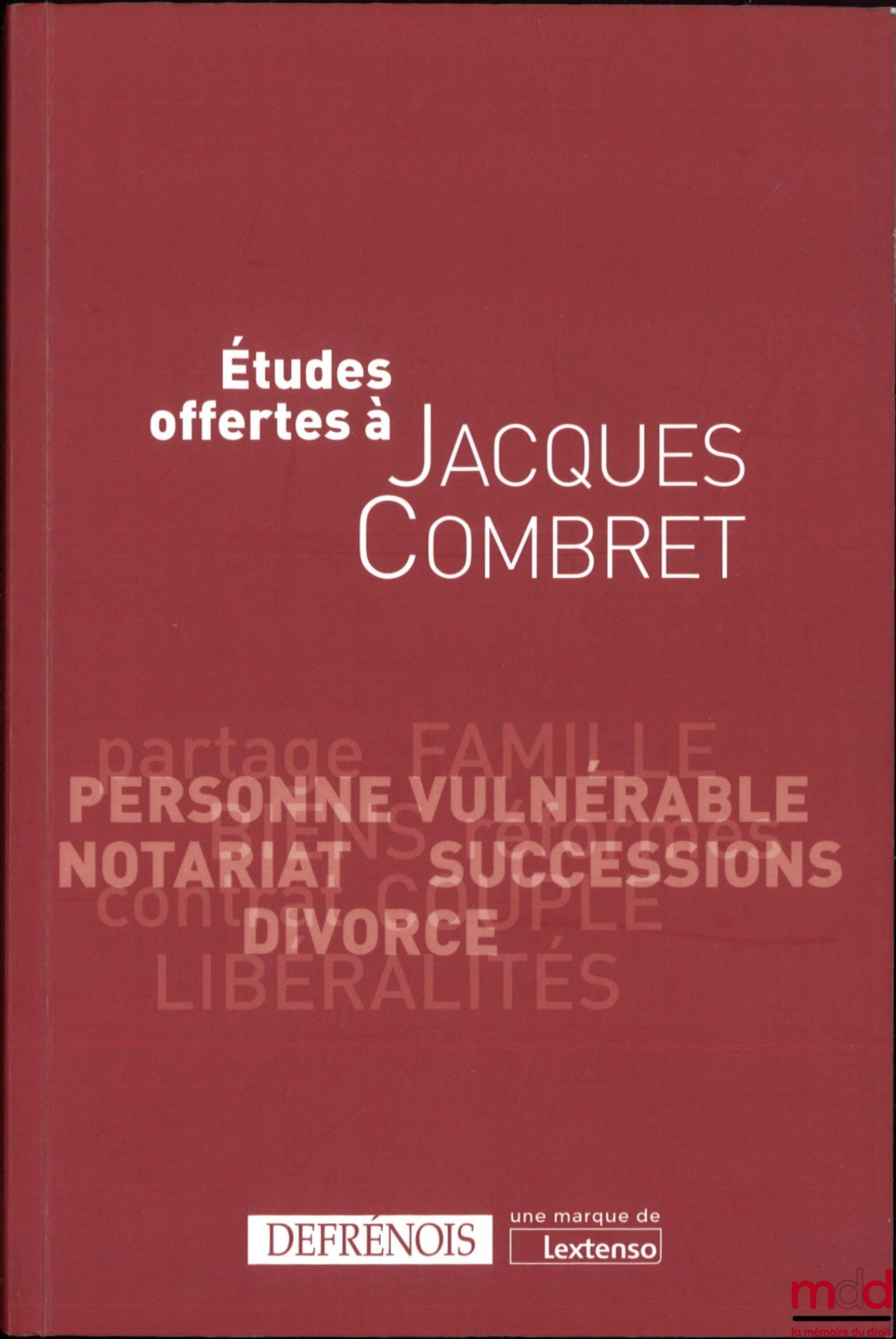 [Mélanges Combret] – ÉTUDES OFFERTES À JACQUES COMBRET