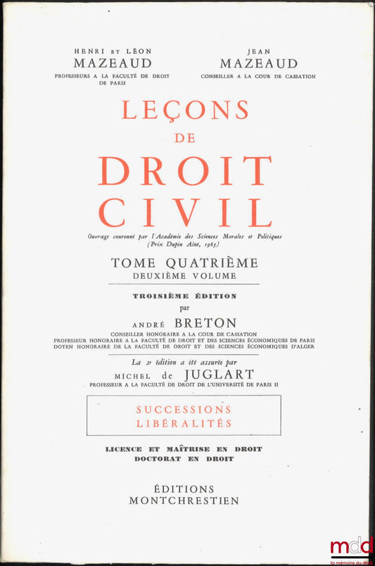 MAZEAUD (Henri et Léon, Jean) – LEÇONS DE DROIT CIVIL, t. IV - 2e vol. : Successions - Libéralités, 3e éd.