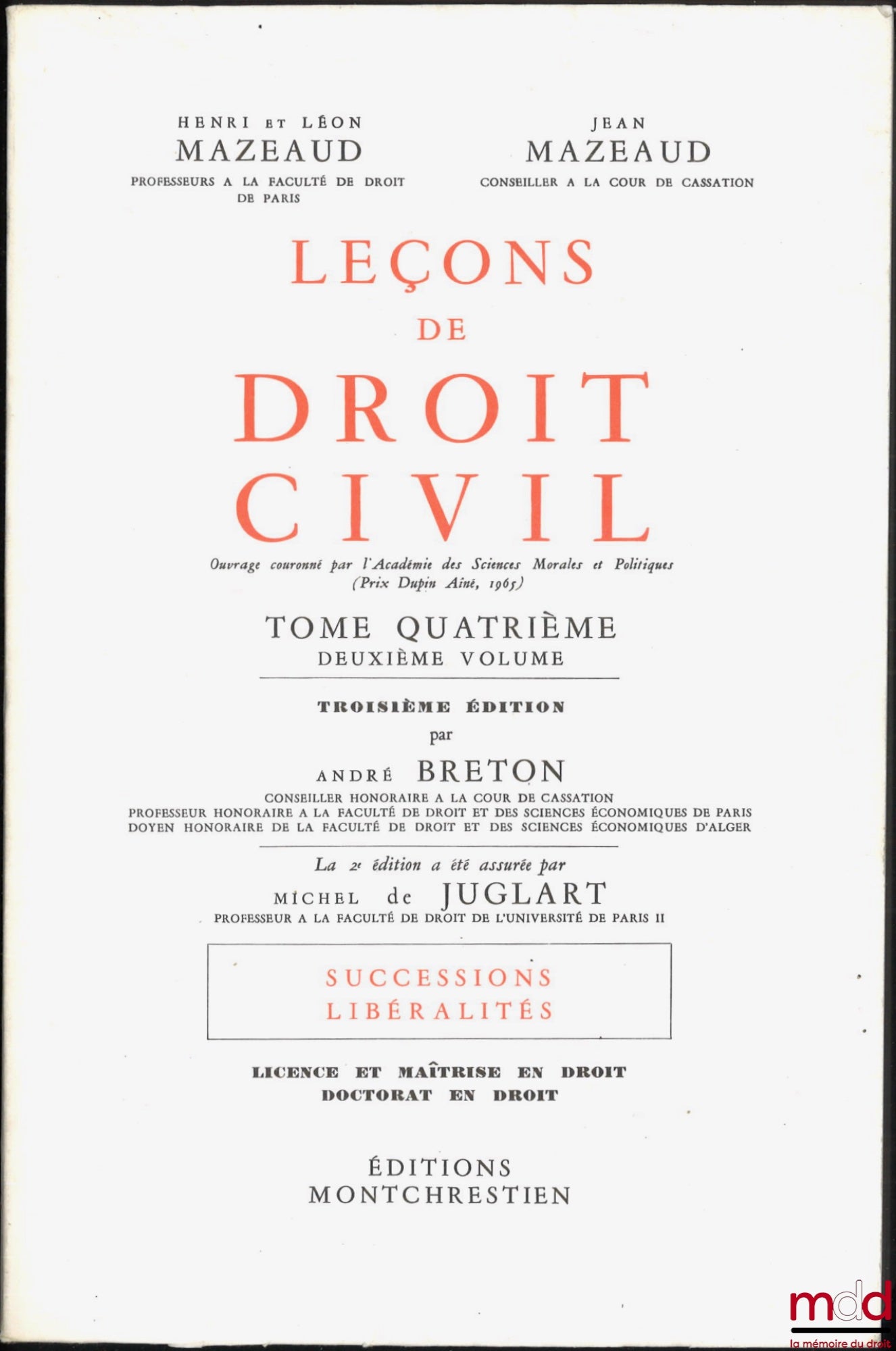 MAZEAUD (Henri et Léon, Jean) – LEÇONS DE DROIT CIVIL, t. IV - 2e vol. : Successions - Libéralités, 3e éd.