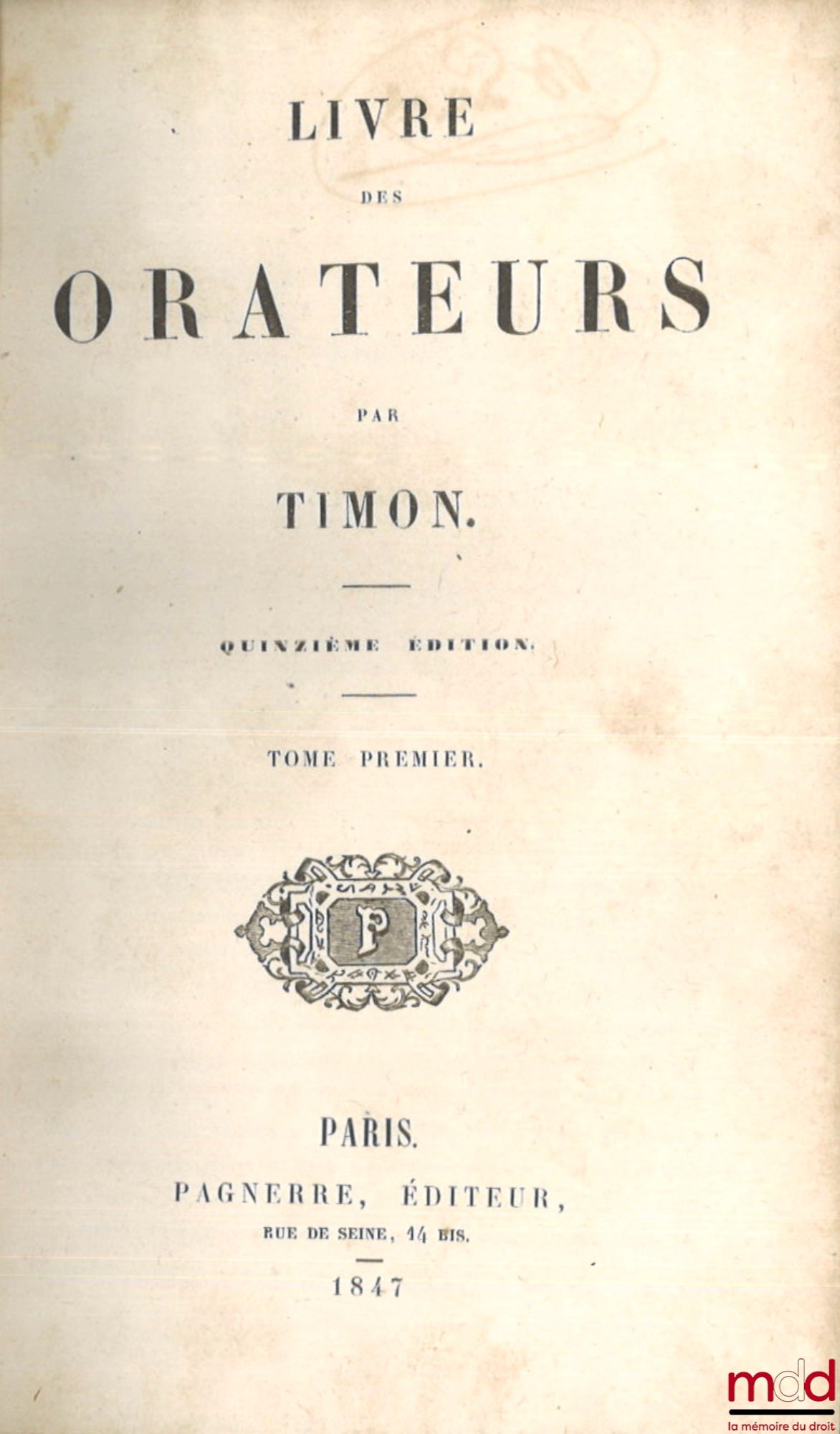CORMENIN dit TIMON (Louis, baron de) – BOOK OF ORATORS, 15th ed.