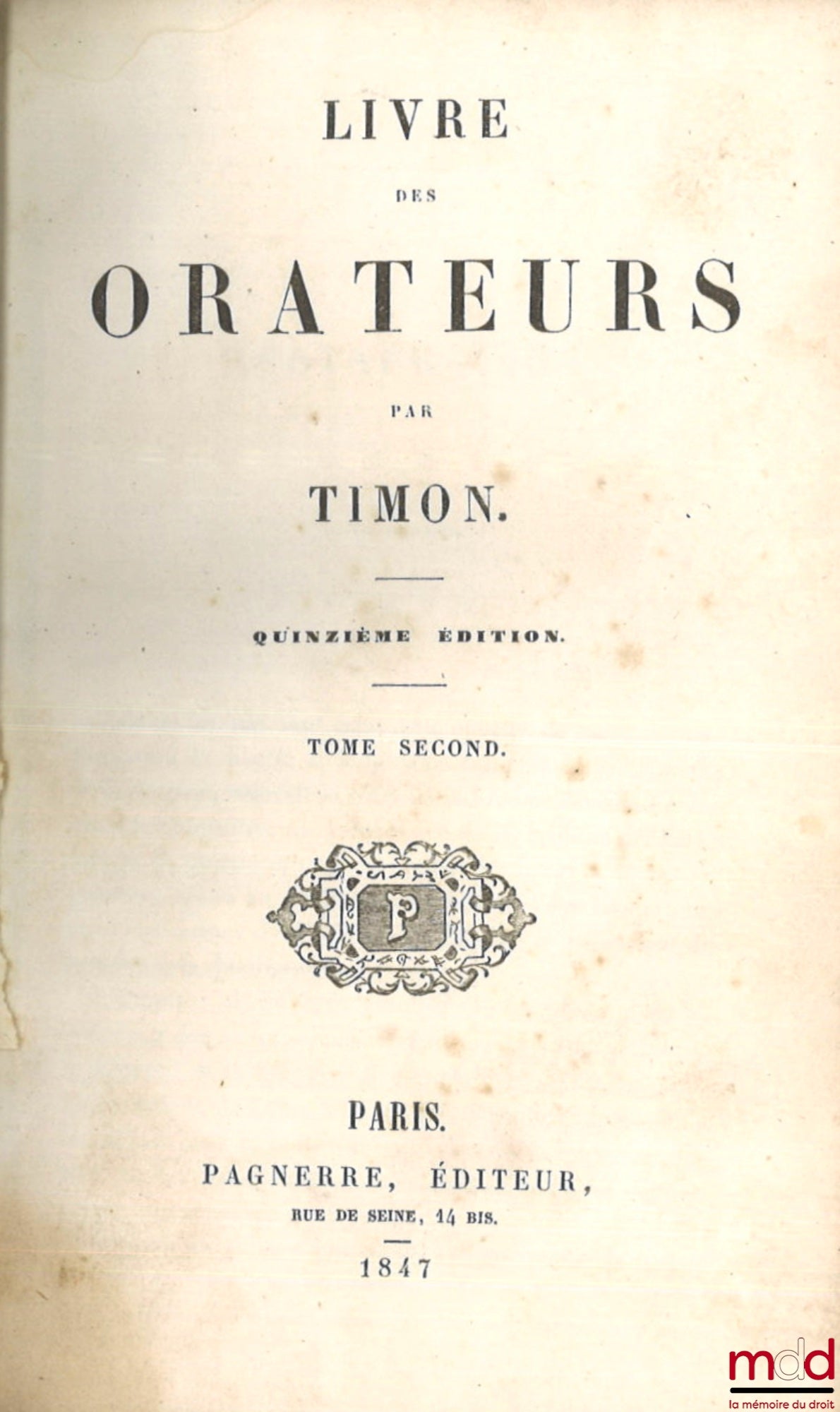 CORMENIN dit TIMON (Louis, baron de) – BOOK OF ORATORS, 15th ed.