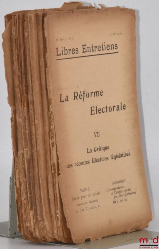 [Périodique] – LA RÉFORME ÉLECTORALE, coll. Libres Entretiens, 6e série fasc. n° I à n° VII,