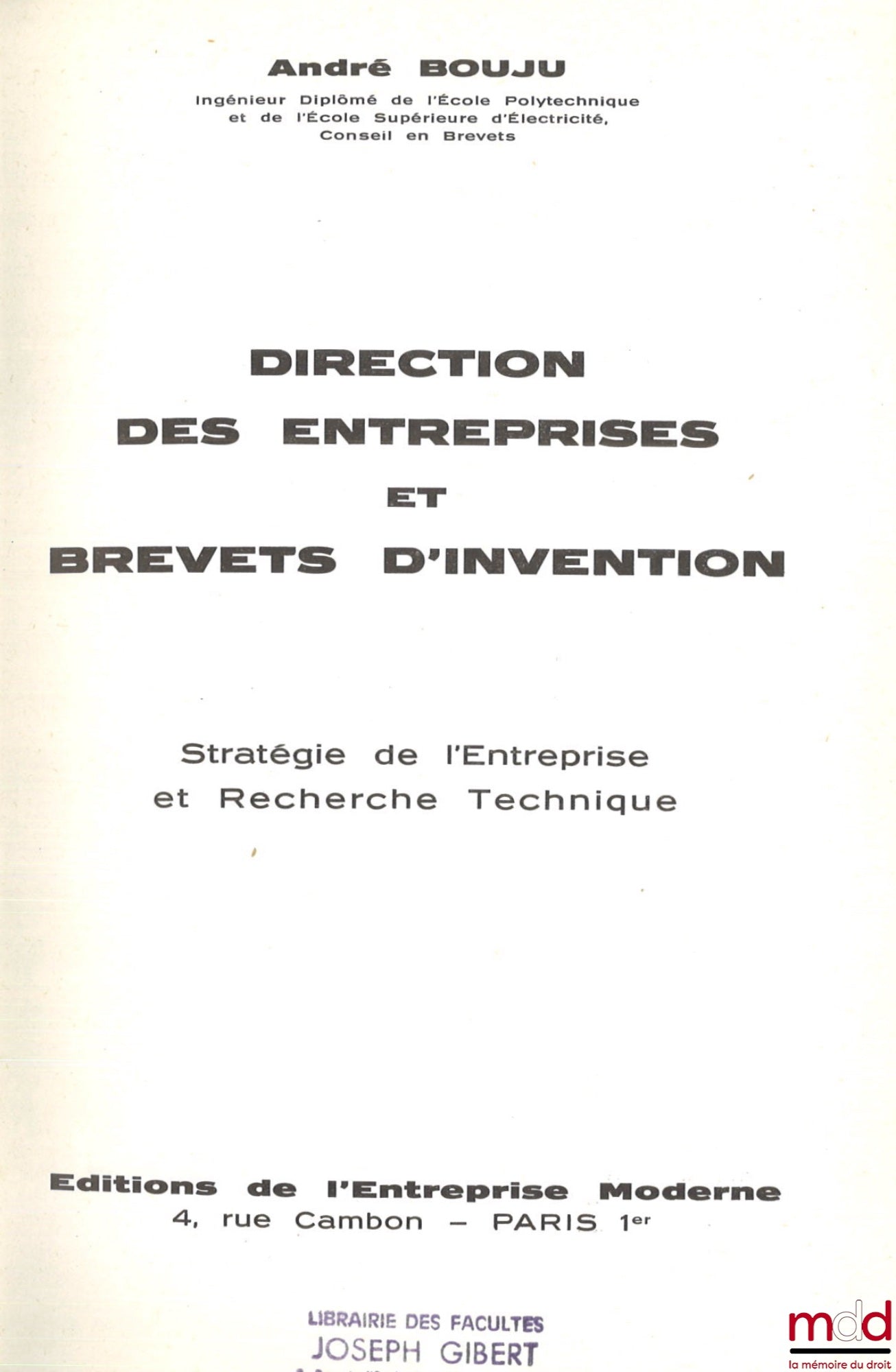 BOUJU (André) – DIRECTION DES ENTREPRISES ET BREVETS D’INVENTION